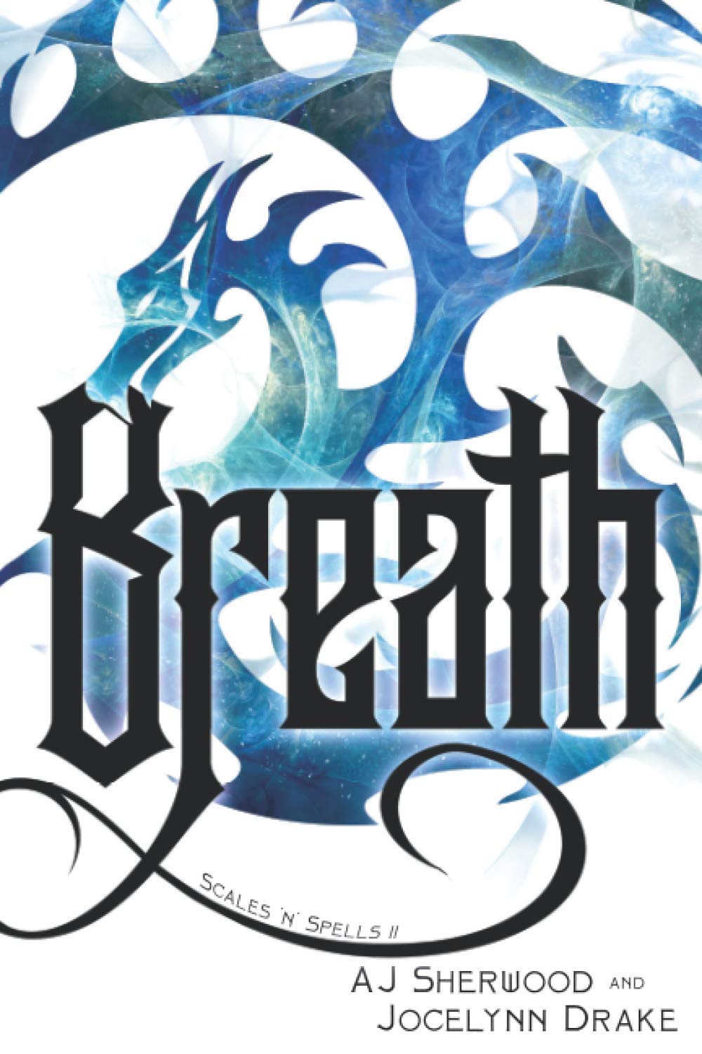 Breath (Scales 'N' Spells, Band 2) LGBTQ+