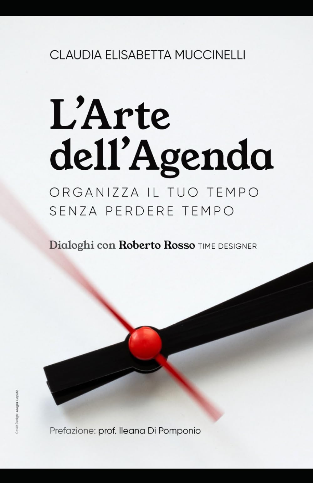 L'Arte dell'Agenda: organizza il tuo tempo senza perdere tempo book
