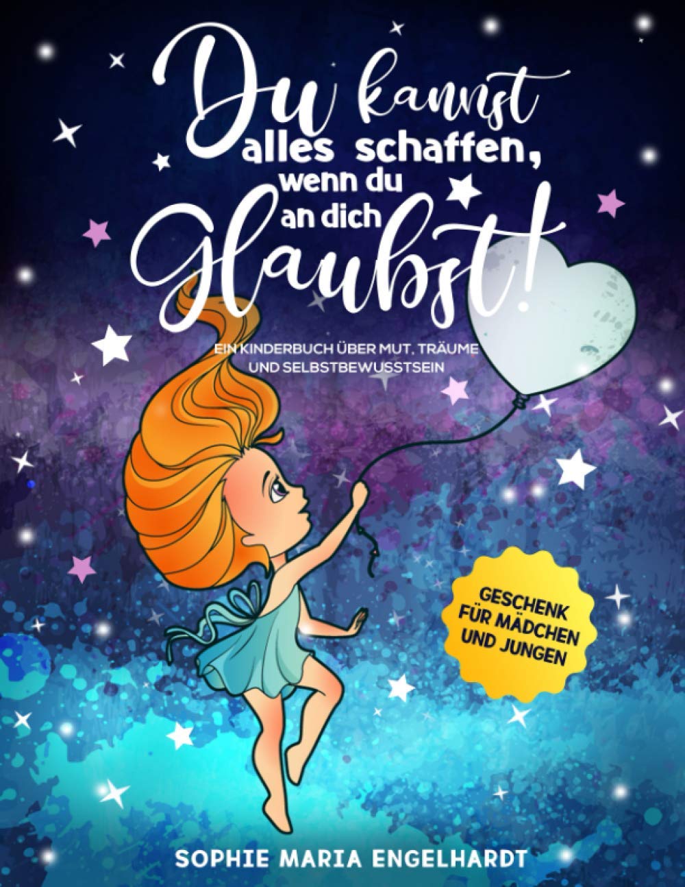 DU KANNST ALLES SCHAFFEN, WENN DU AN DICH GLAUBST!: Ein Kinderbuch über Mut, Träume und Selbstbewusstsein (Geschenk für Mädchen und Jungen) Manga