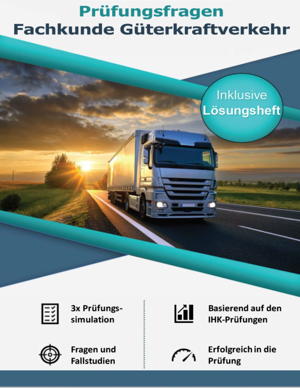 Prüfungsfragen: Fachkunde Güterkraftverkehr Business, Finance & Career