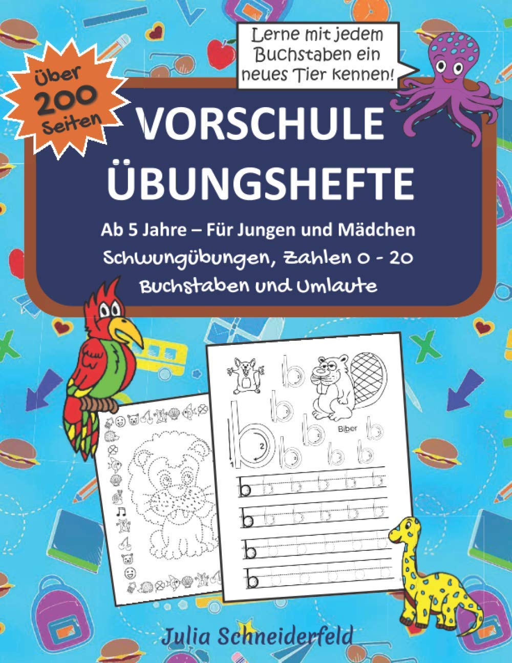 Vorschule Übungshefte ab 5 Jahre für Jungen und Mädchen: Der große 3 in 1 Vorschulblock: Schwungübungen, Zahlen 0-20, Buchstaben und Umlaute Art & Literature Books