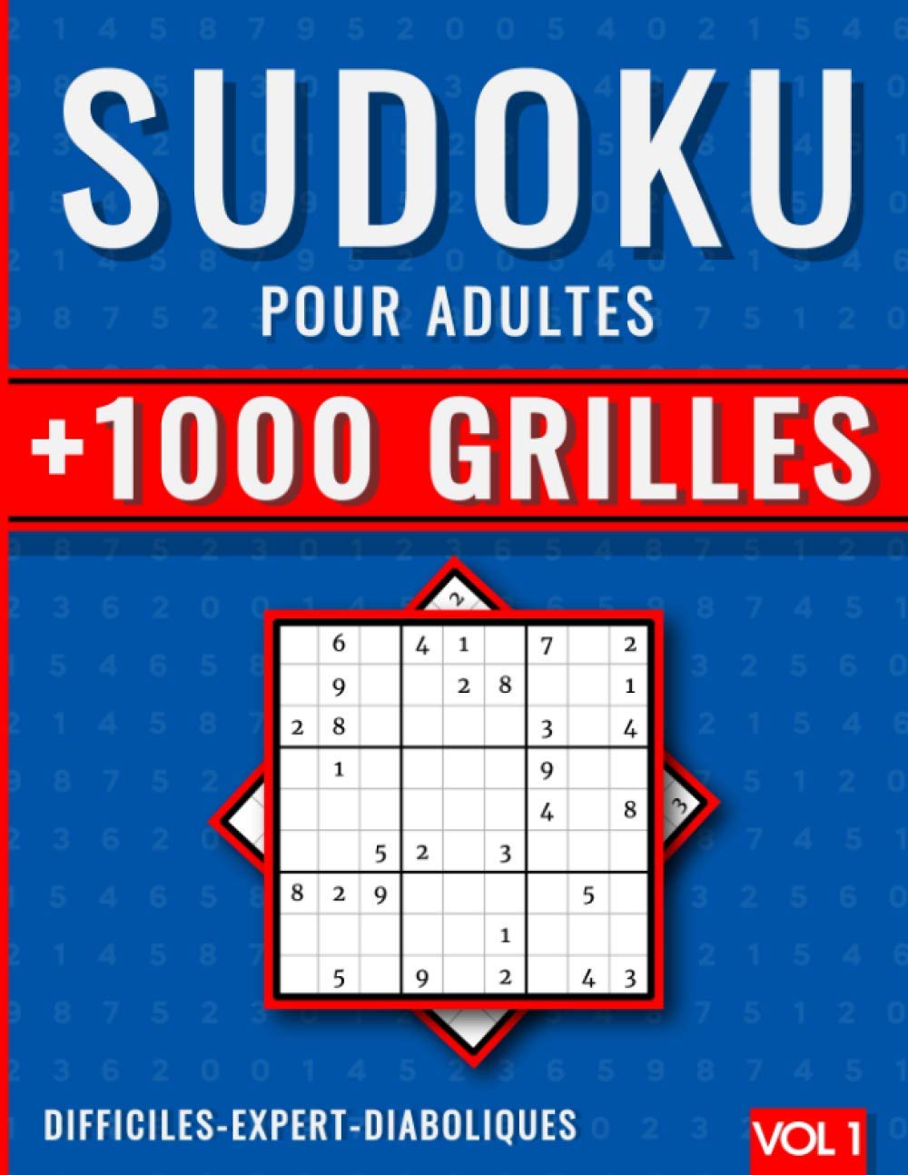 1000 Sudoku Adulte Difficile+ Expert+ Diabolique (v.1): Sudoku Niveau Extrême, 1000 Grilles Sodoku 9x9 Pour Adulte Avec Solutions, Super Challenge pour Progresser book