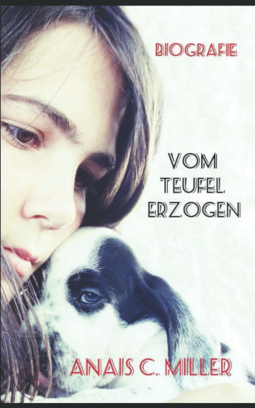 Vom Teufel erzogen: Biografie book