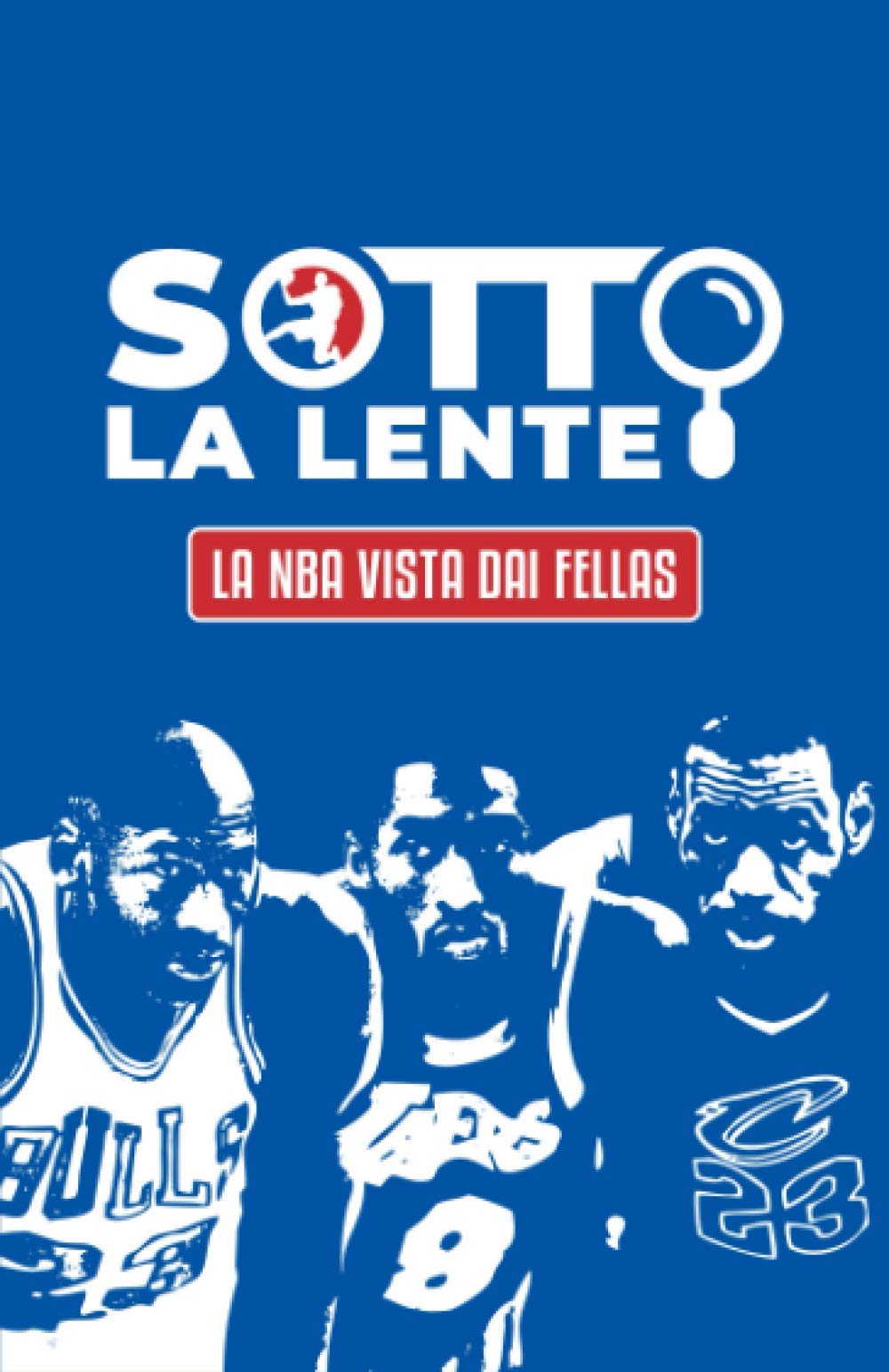 Sotto la lente: La NBA vista dai Fellas Contemporary literature