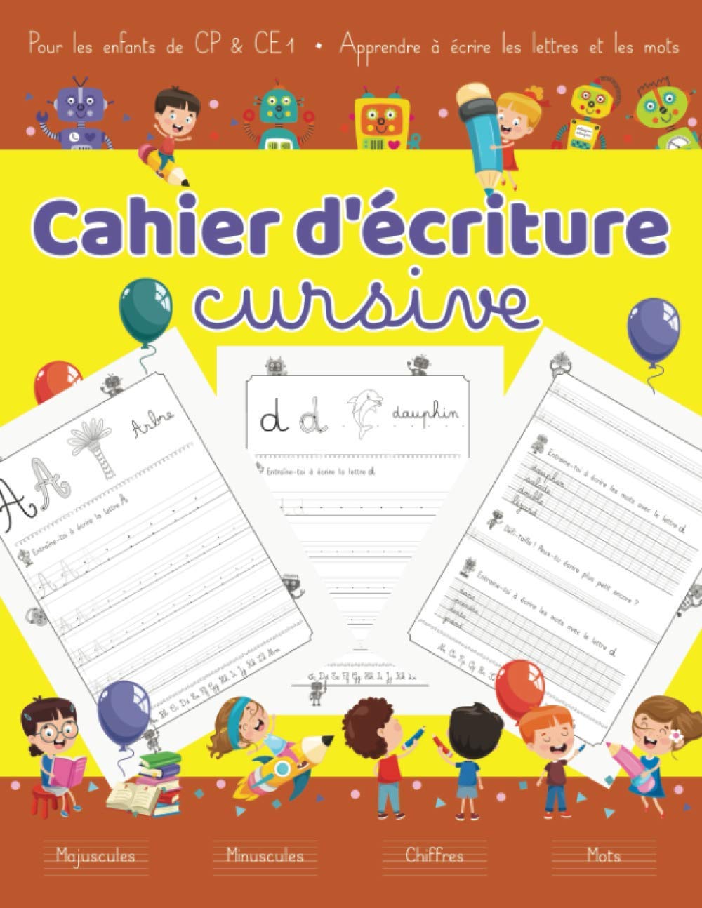 Cahier d’écriture cursive pour les enfants de CP & CE1 — Apprendre à écrire les lettres et les mots — Majuscules, minuscules, chiffres et mots Tiptoi & Games