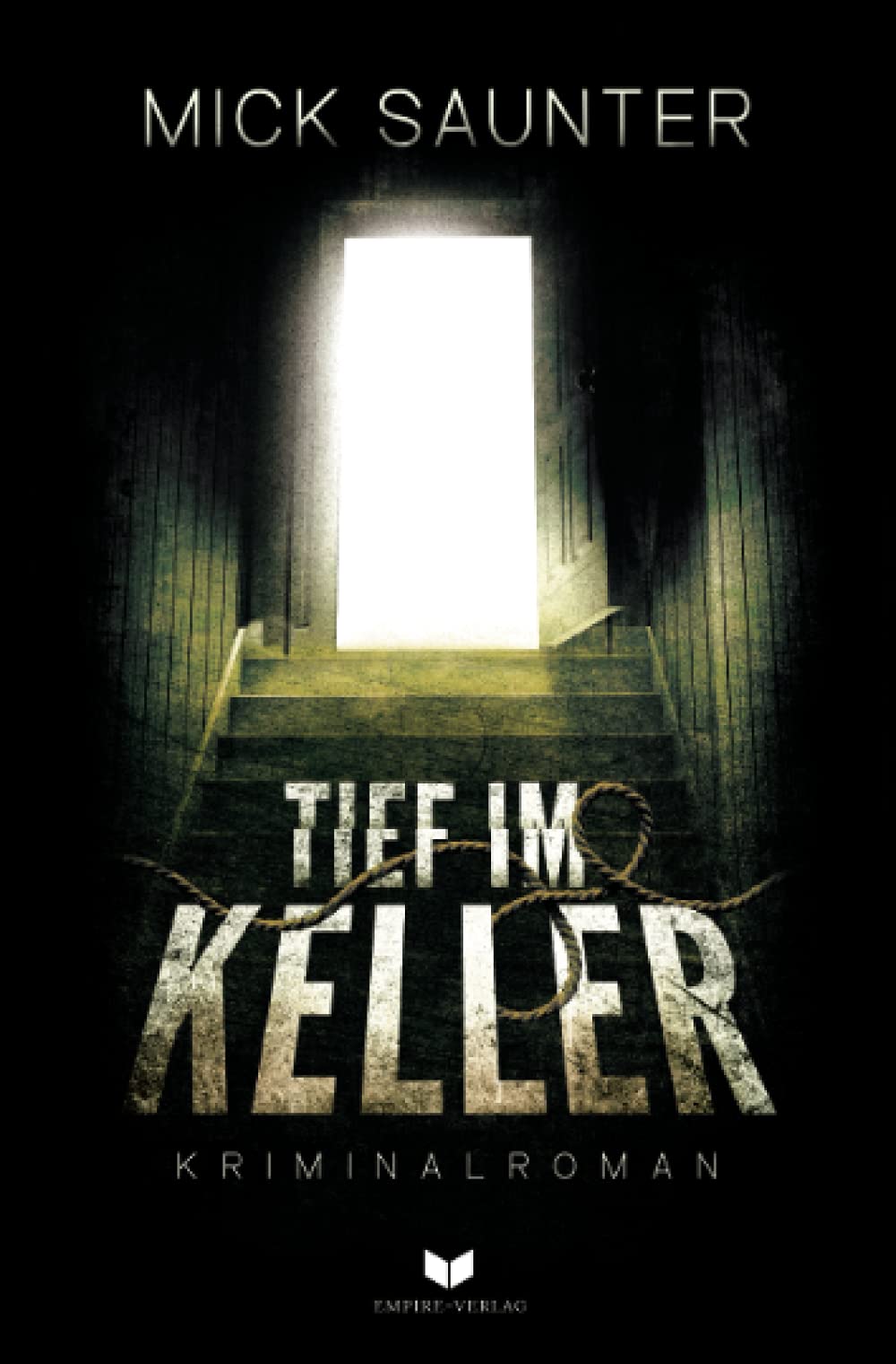 Tief im Keller: Kriminalroman (Konstantin Manner, Band 1) Detective & CSI