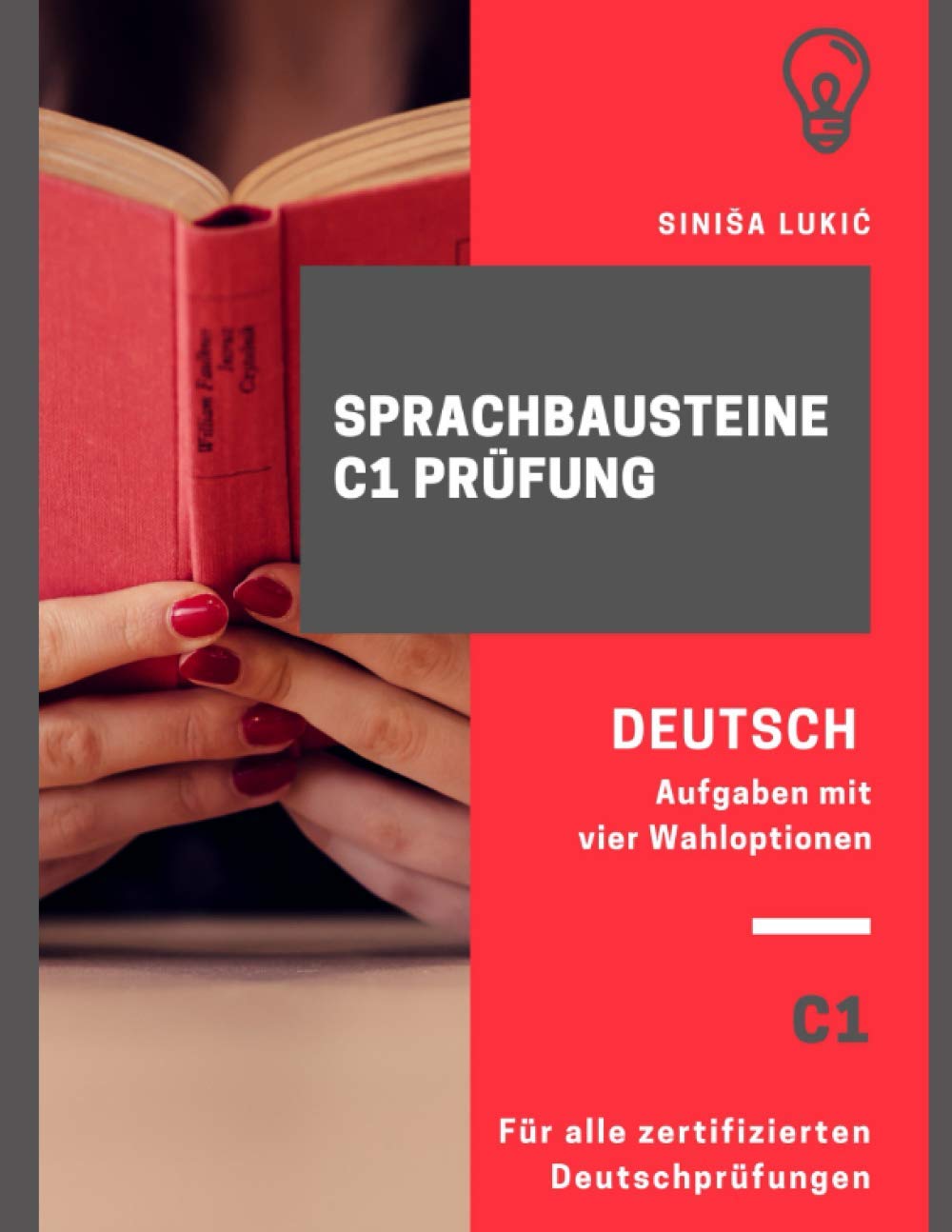 Sprachbausteine C1 Prüfung: Deutsch Aufgaben mit vier Wahloptionen Foreign Languages ​​& Dictionaries