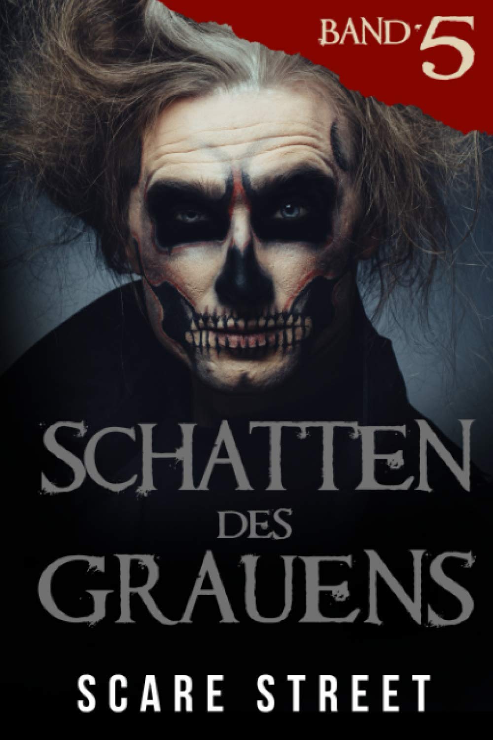 Schatten des Grauens Band 5: Horror-Kurzgeschichtensammlung mit gruseligen Geistern, paranormalen und übernatürlichen Monstern Horror & Mystery