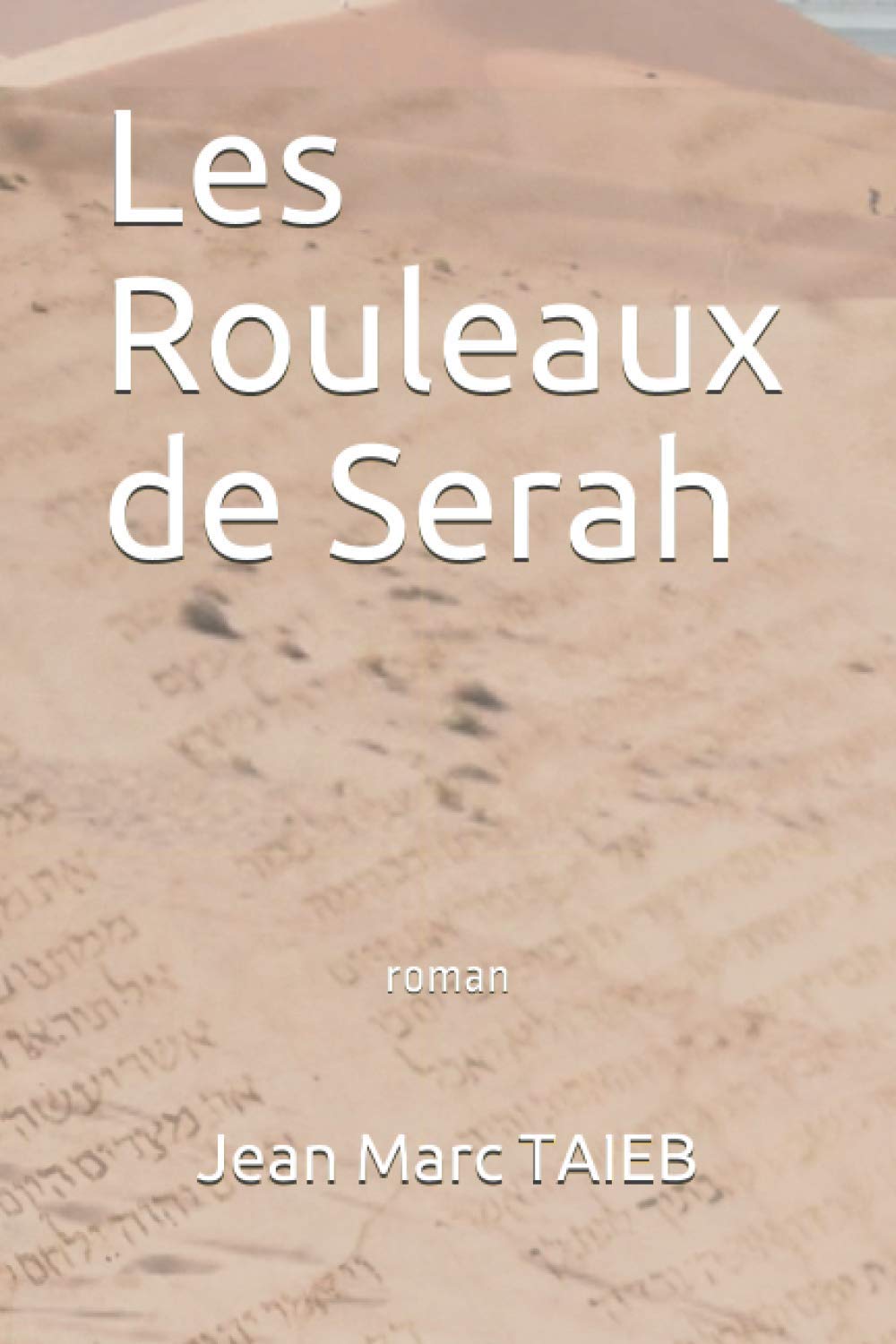 Les Rouleaux de Serah: Roman book