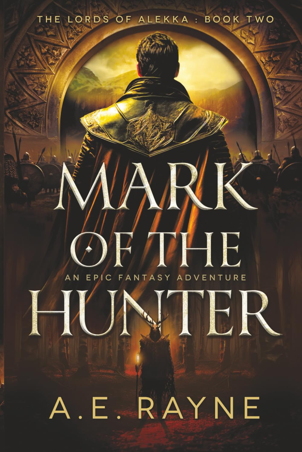 Mark of the Hunter: An Epic Fantasy Adventure (The Lords of Alekka Book 2) Historical Fiction
