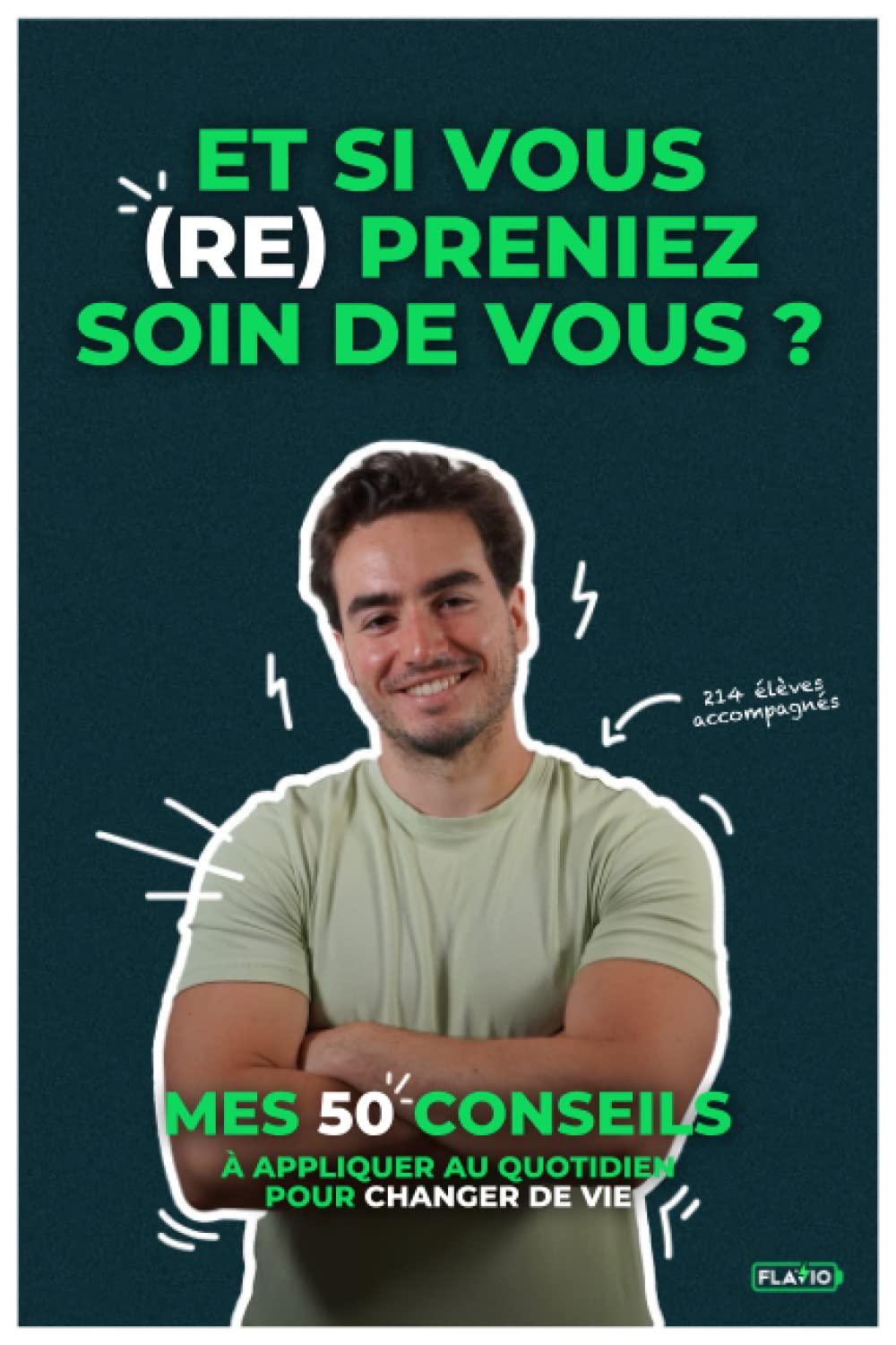 Et si vous (re)preniez soin de vous ?: 50 conseils simples à appliquer au quotidien Health, Nutrition & Fitness