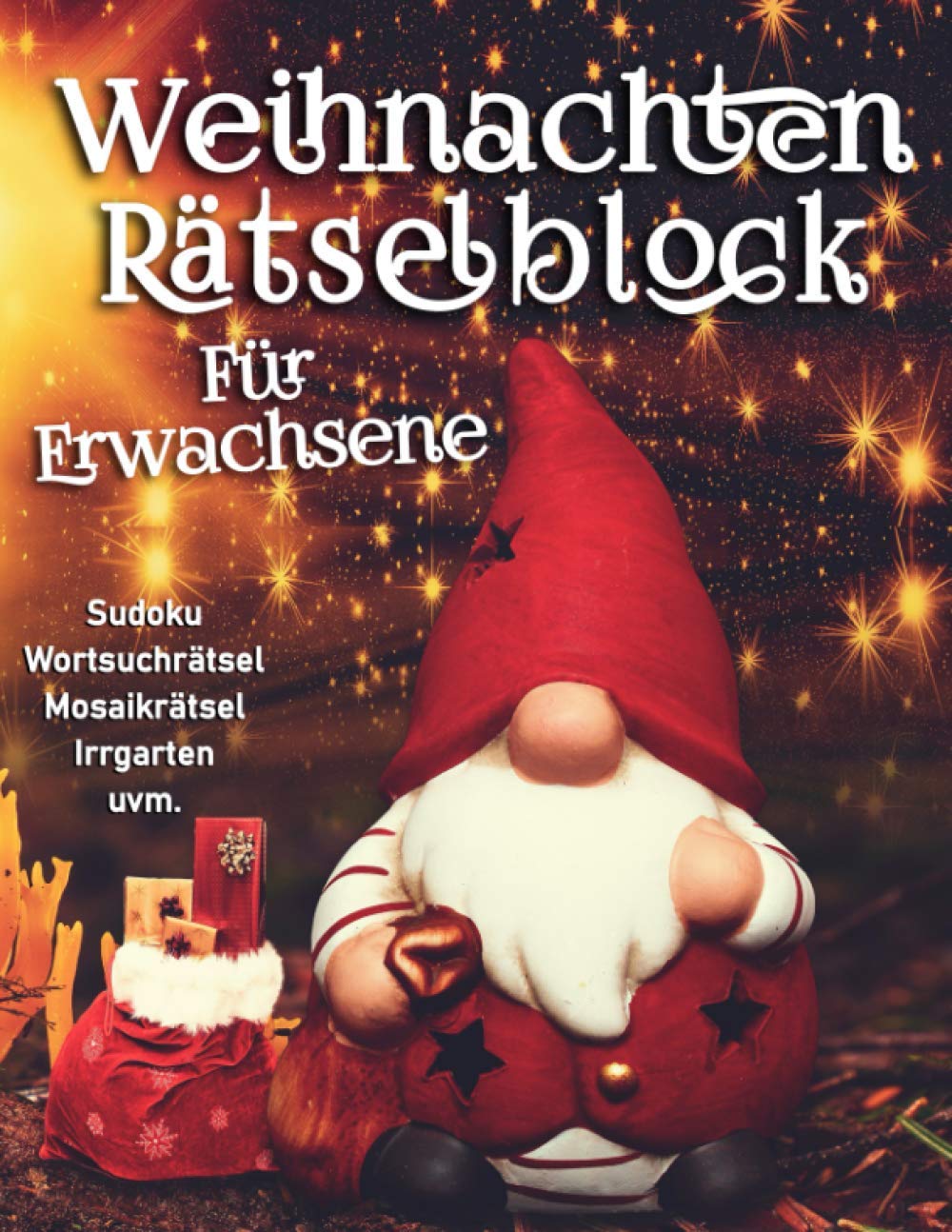 Riesen Weihnachten Rätselblock für Erwachsene: Viele Logikrätsel mit Sudoku, Wortsuche, Mosaikrätsel, Irrgarten und viele mehr | Gedächtnistraining für Erwachsene und Senioren zur Weihnachtszeit Sports Books