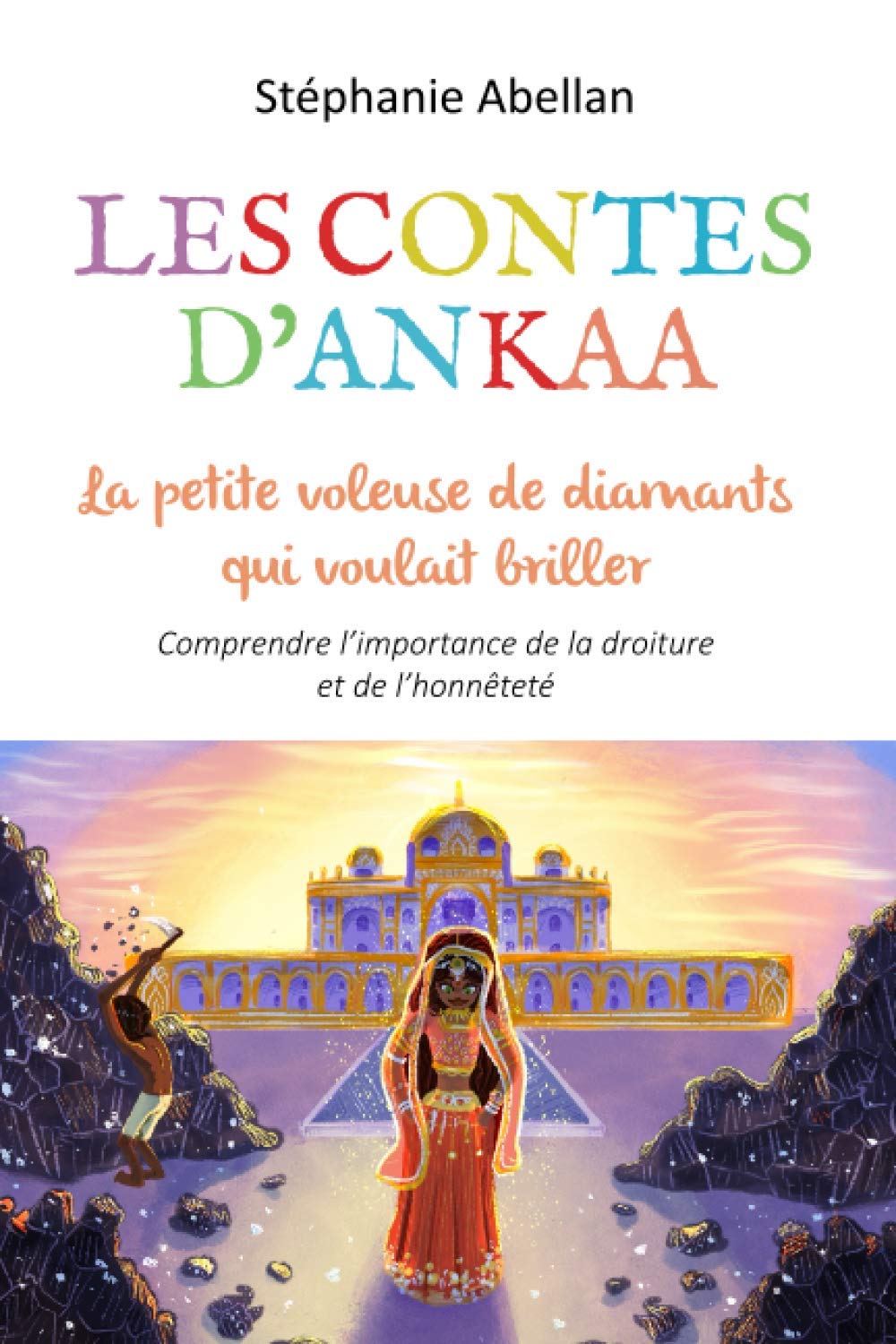 La petite voleuse de diamants qui voulait briller: Comprendre l’importance de la droiture et de l’honnêteté International