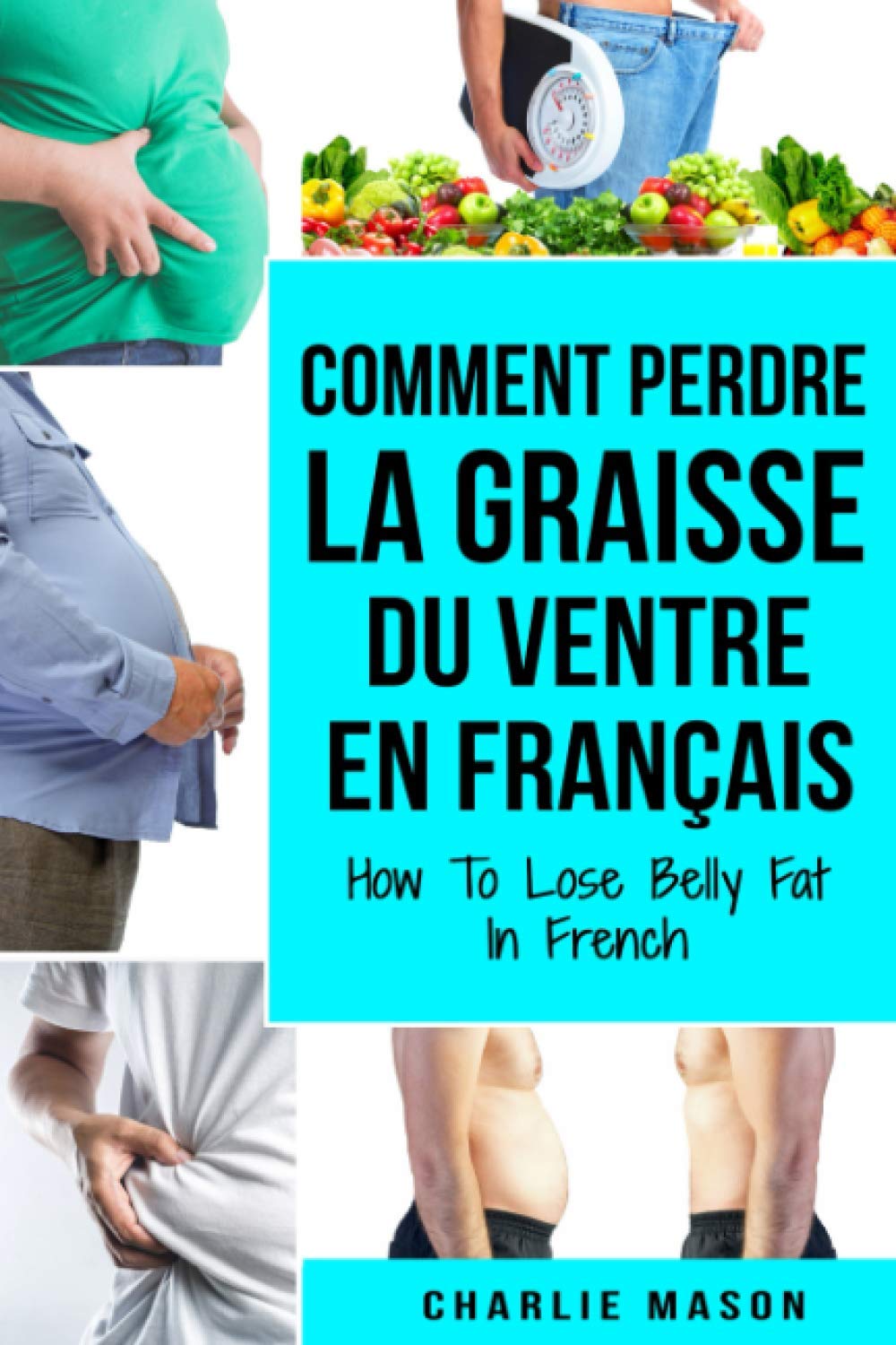 Comment perdre la graisse du ventre En français/ How To Lose Belly Fat In French Parents & Children