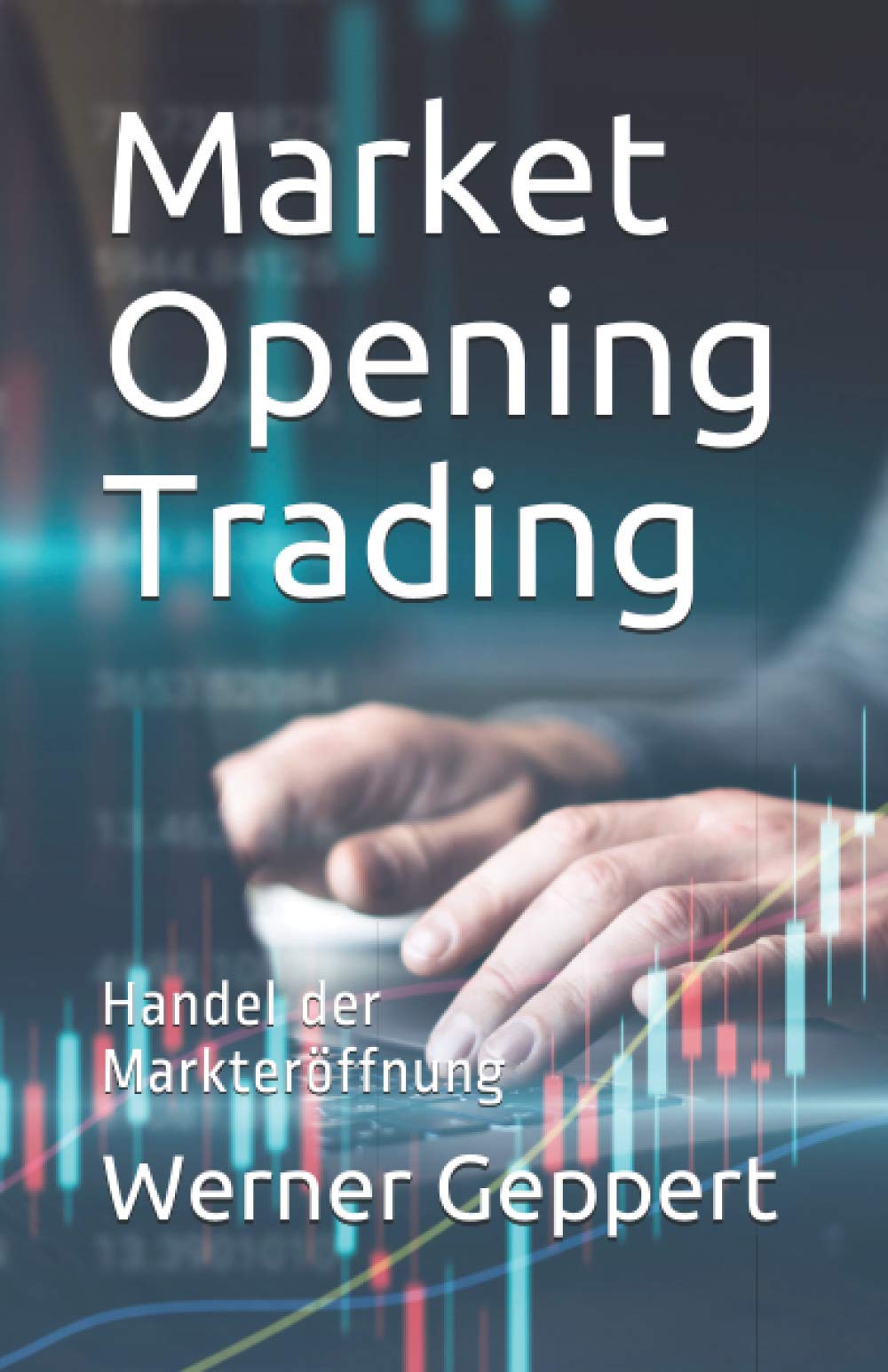 Market Opening Trading: Handel der Markteröffnung book