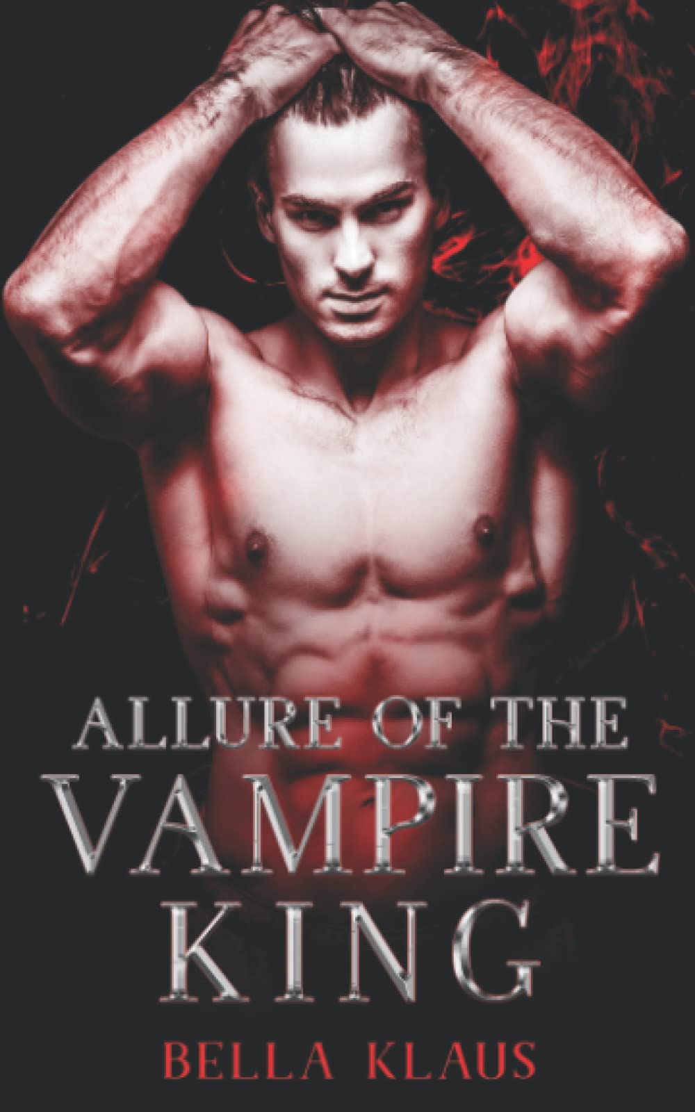 Allure of the Vampire King: A paranormal romance (Blood Fire Saga) book