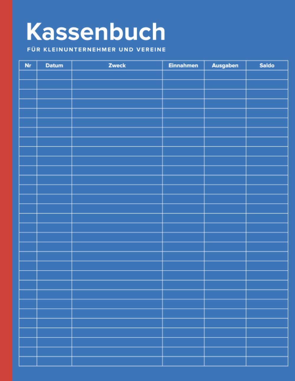 Kassenbuch für Kleinunternehmer ohne Mwst und Vereine: auch perfekt als Haushaltsbuch (3000+ Einträge, ca. DIN A4, 150 Seiten) Business, Finance & Career