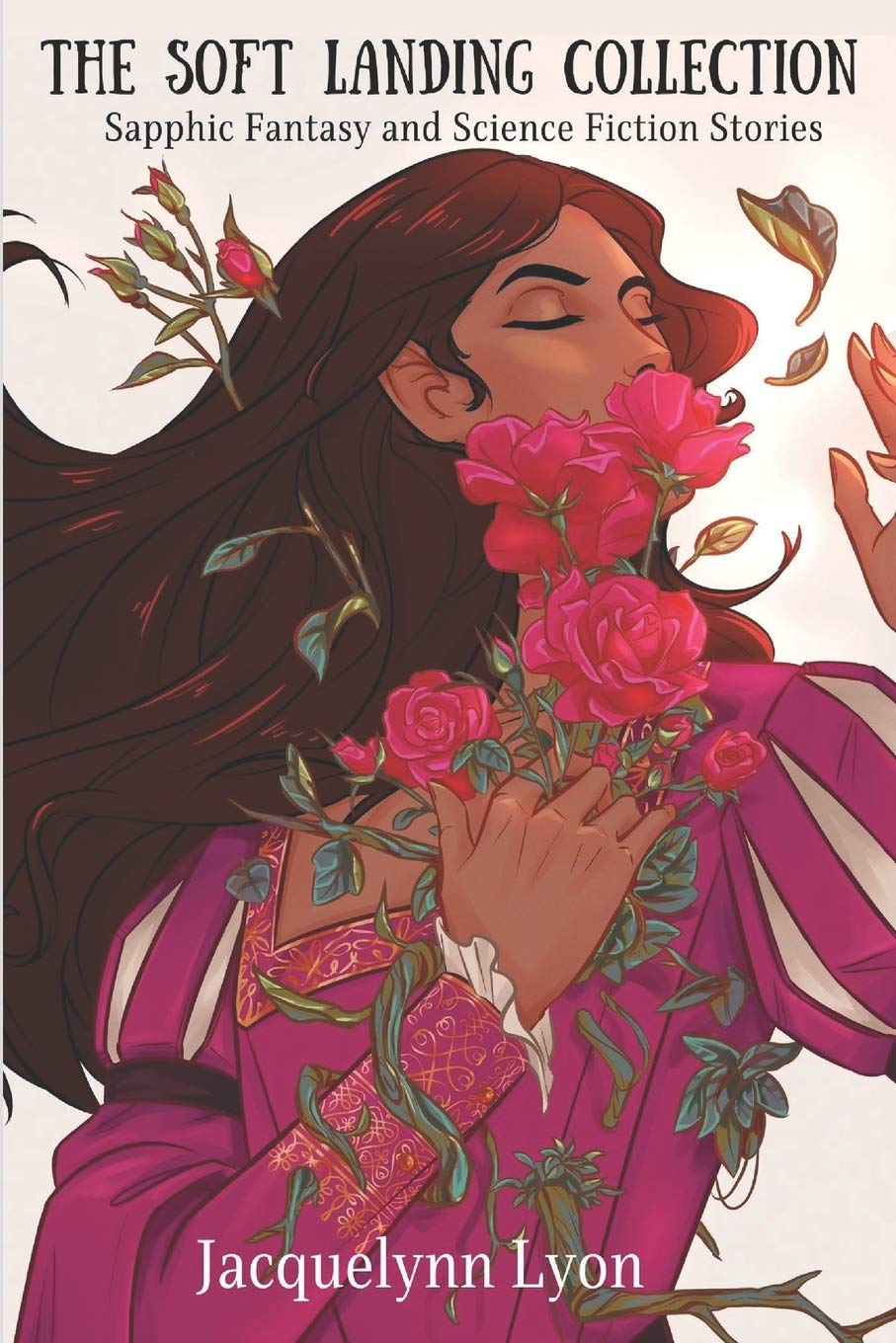 The Soft Landing Collection: Sapphic Fantasy and Science Fiction Stories LGBTQ+