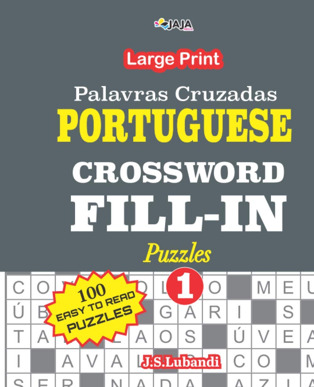 PORTUGUESE CROSSWORD FILL-IN Puzzles; Vol.1 (Palavras Cruzadas) Leisure & Fun