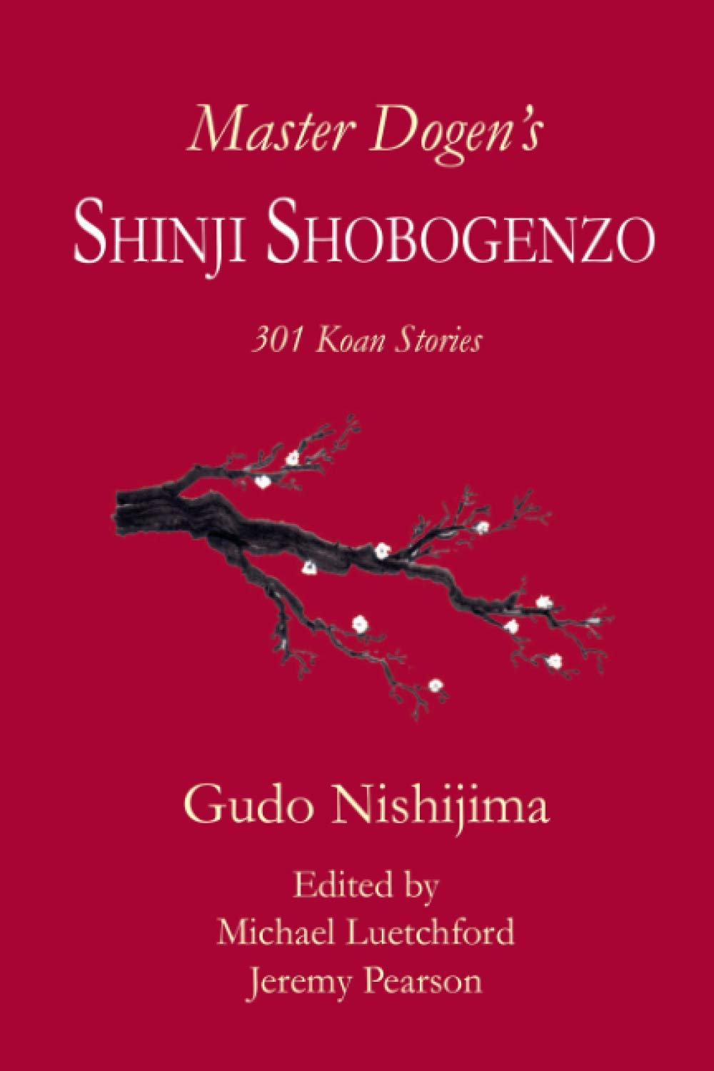 Master Dogen's Shinji Shobogenzo: 301 Koan Stories Religion & Esotericism