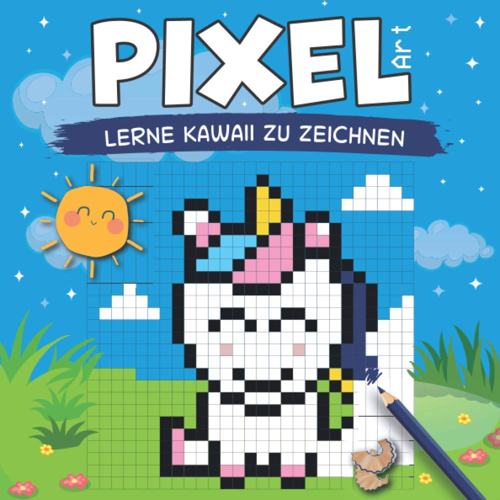 PIXEL ART - Lerne Kawaii zu zeichnen: Untertitel: Zeichnen und färben Sie Kawaii-Zeichen auf Gitterlinien (Tiere, Früchte, Objekte) aus Modellen. Mit Ortungshilfe. Ab 7 Jahren. Non-fiction