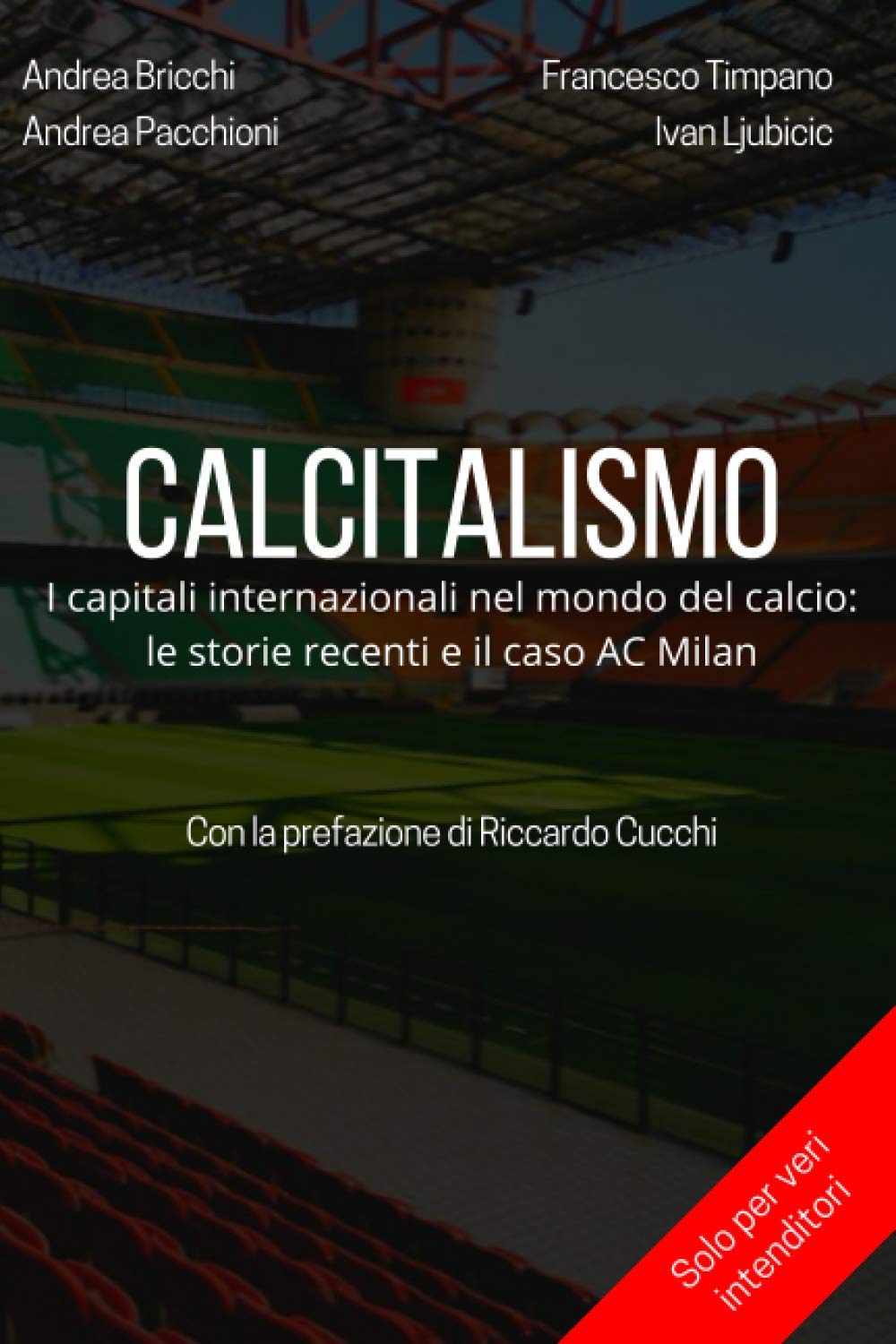 Calcitalismo: Come Americani, Cinesi, Russi e arabi investono nel calcio Europeo Business, Finance & Career