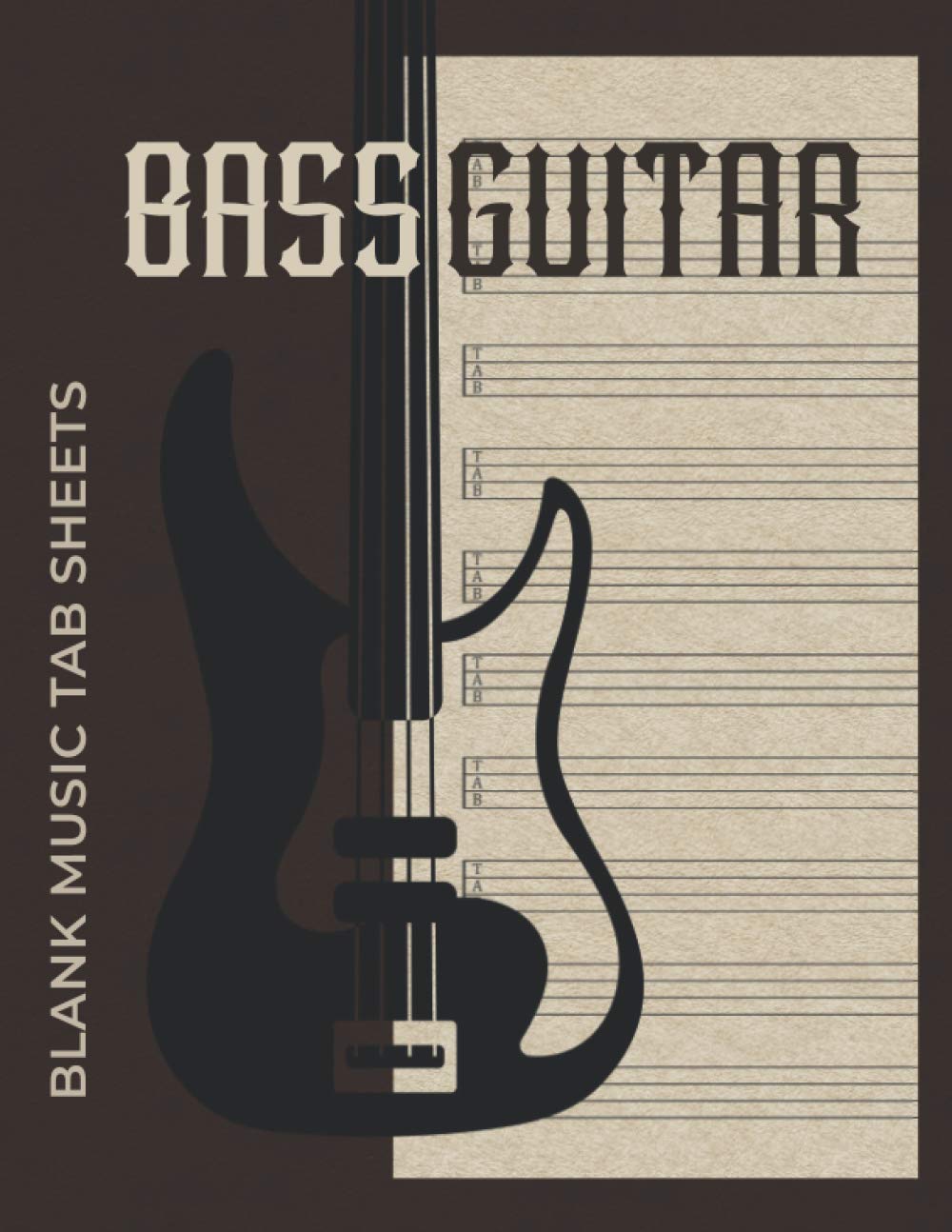 Blank Music Tab Sheets for Bass Guitar: 4-String Tablature Notebook For Guitar Transcription and Composition |10 Staves Per Page Sheet Music