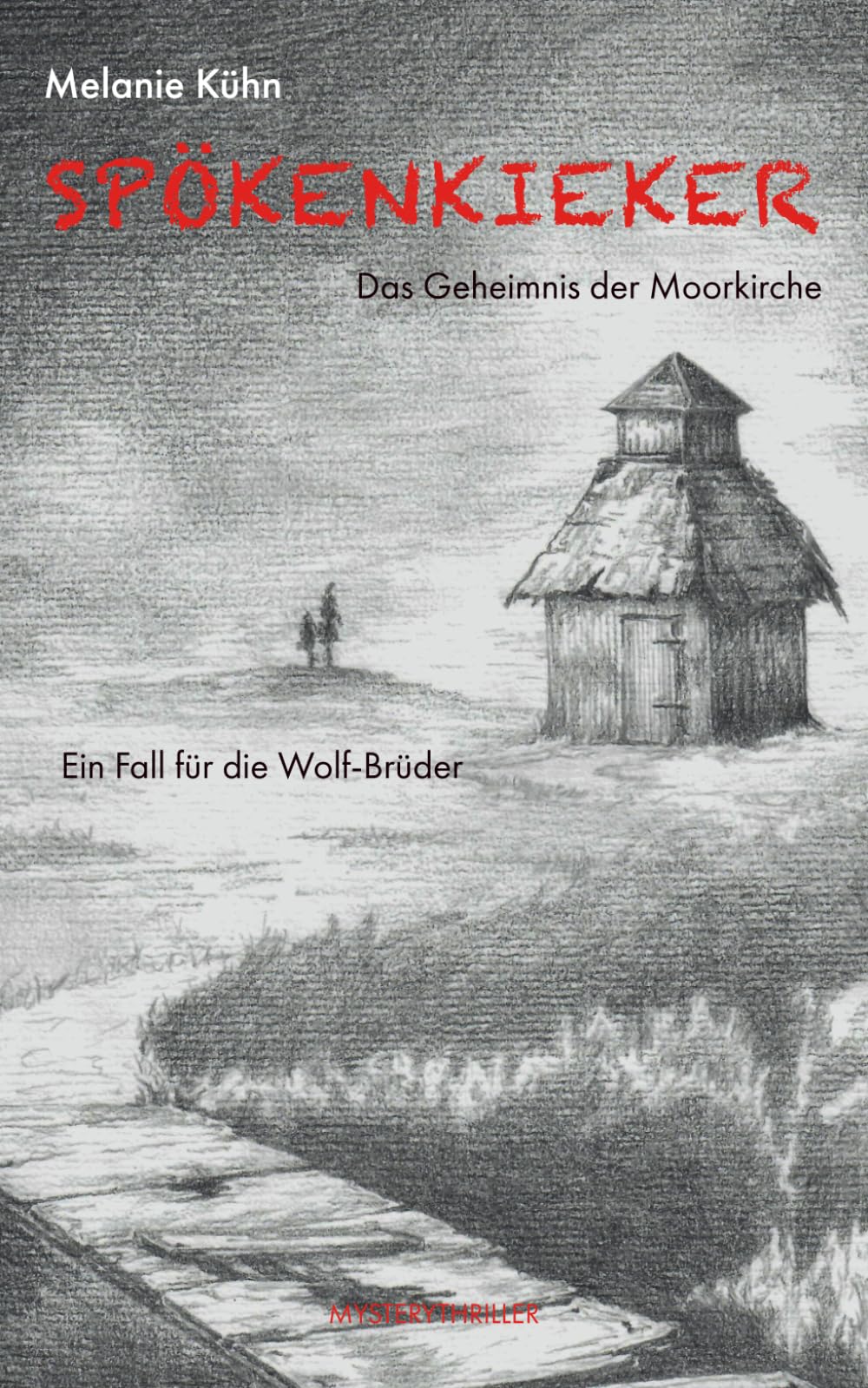SPÖKENKIEKER: Das Geheimnis der Moorkirche Suspense & Thrillers