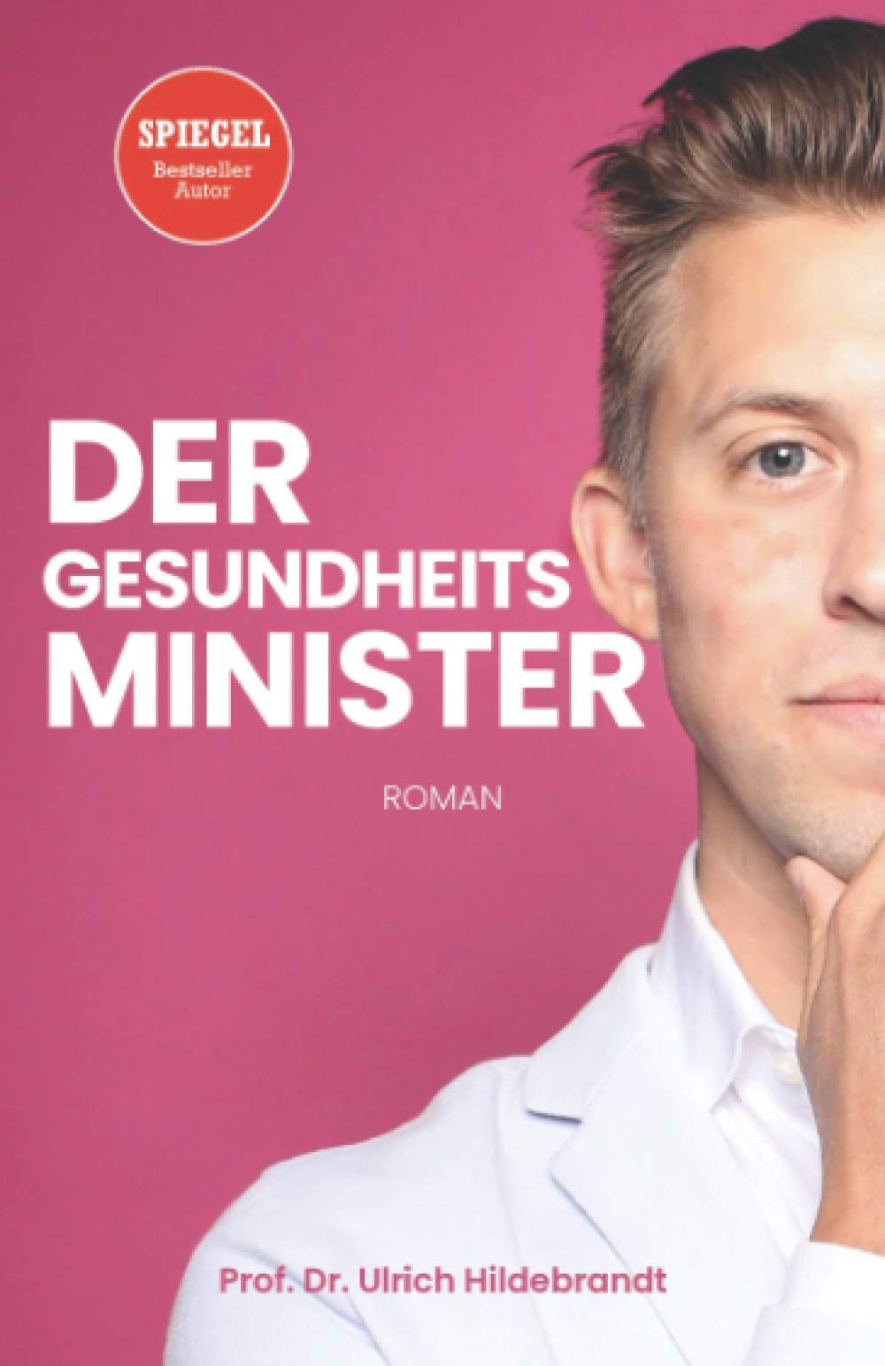 Der Gesundheitsminister: Wie unser Gesundheitssystem dringend reformiert werden sollte Contemporary literature