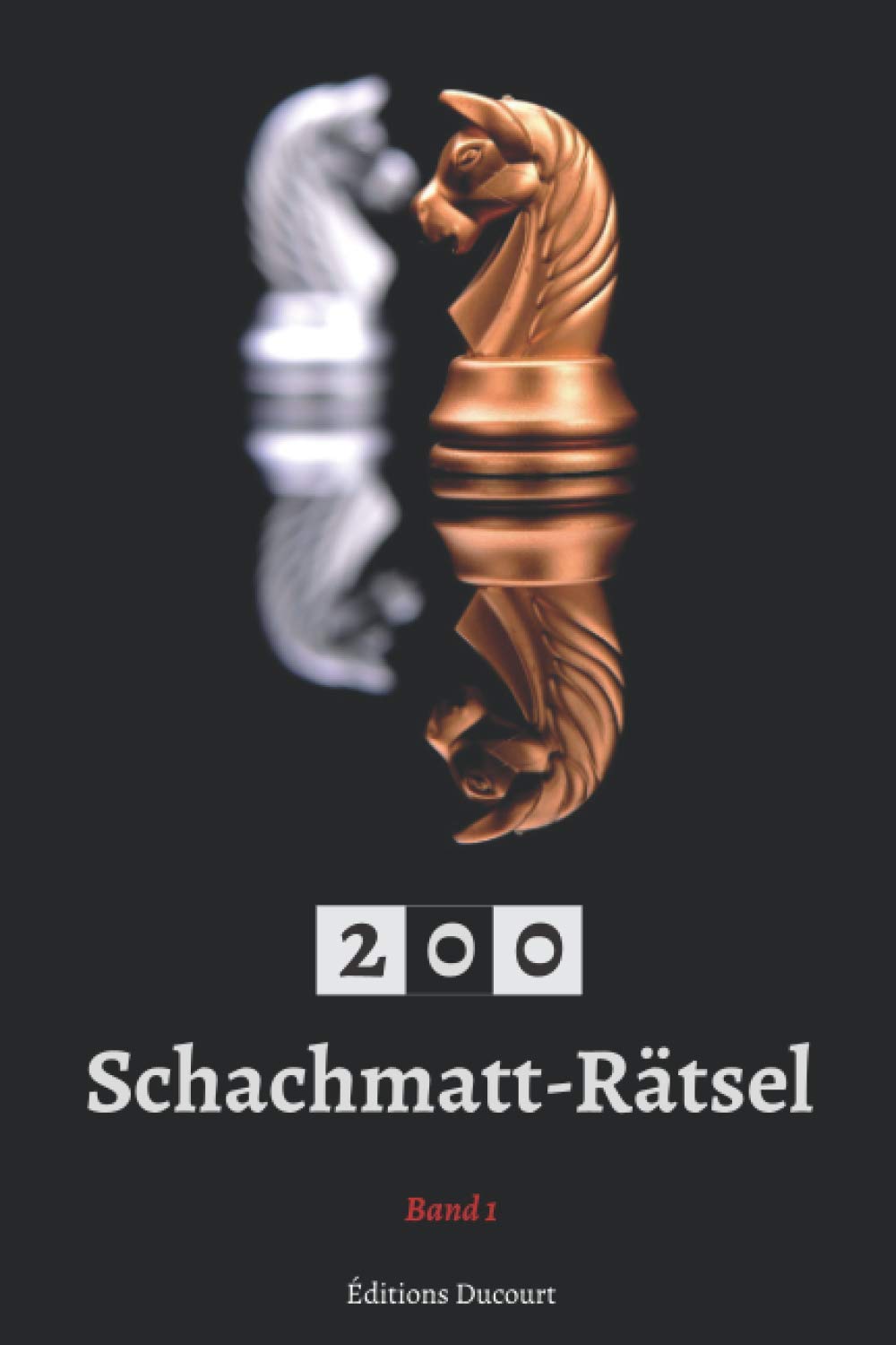 200 Schachmatt-Rätsel Leisure & Fun Books