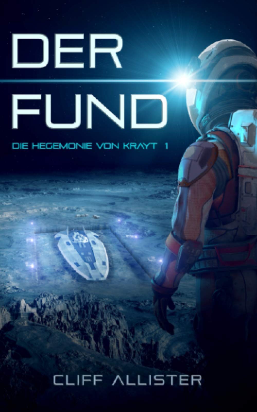 Der Fund: Die Hegemonie von Krayt 1 Space Opera