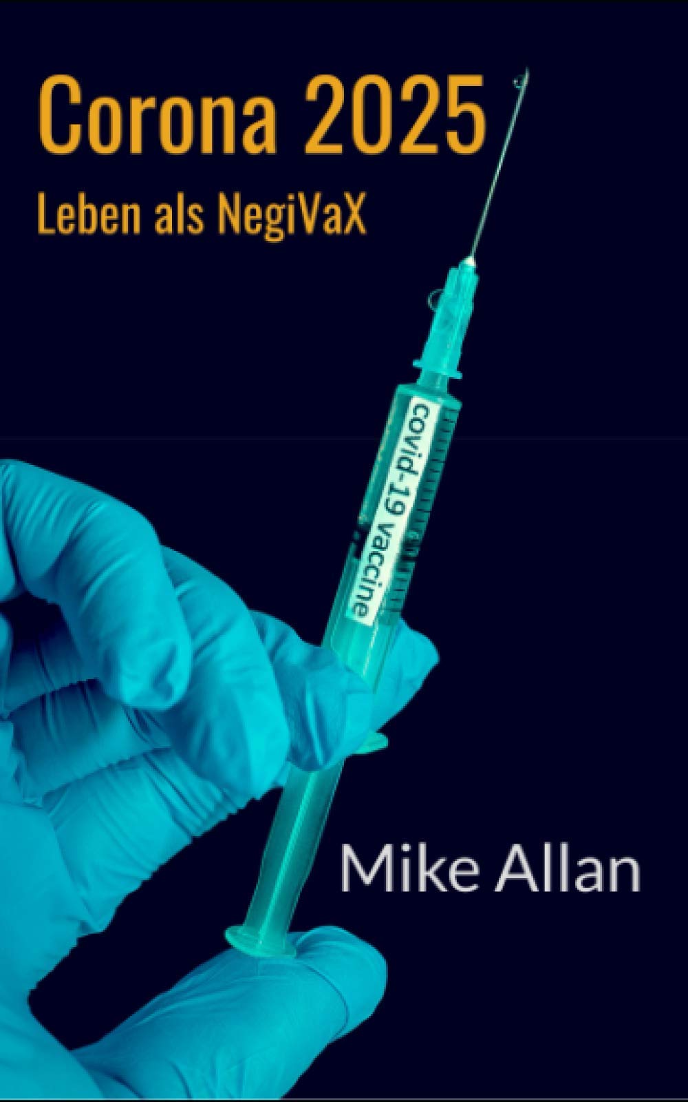 Corona 2025: Leben als NegiVaX Contemporary literature
