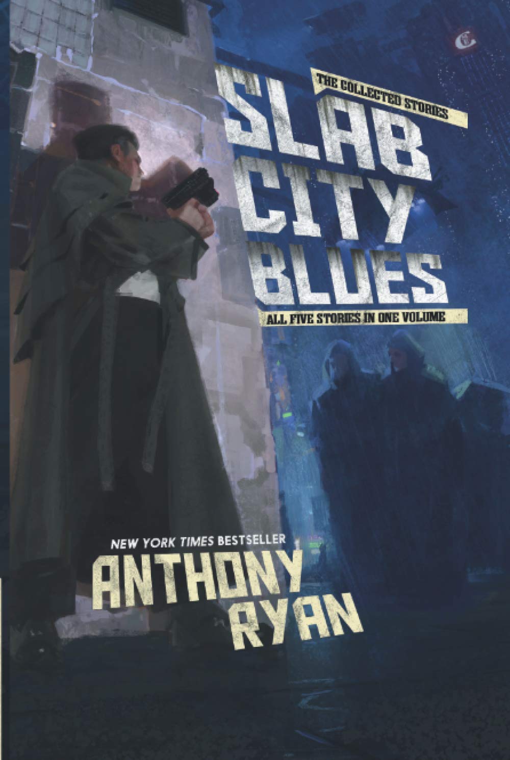 Slab City Blues - The Collected Edition: All Five Stories in One Volume book