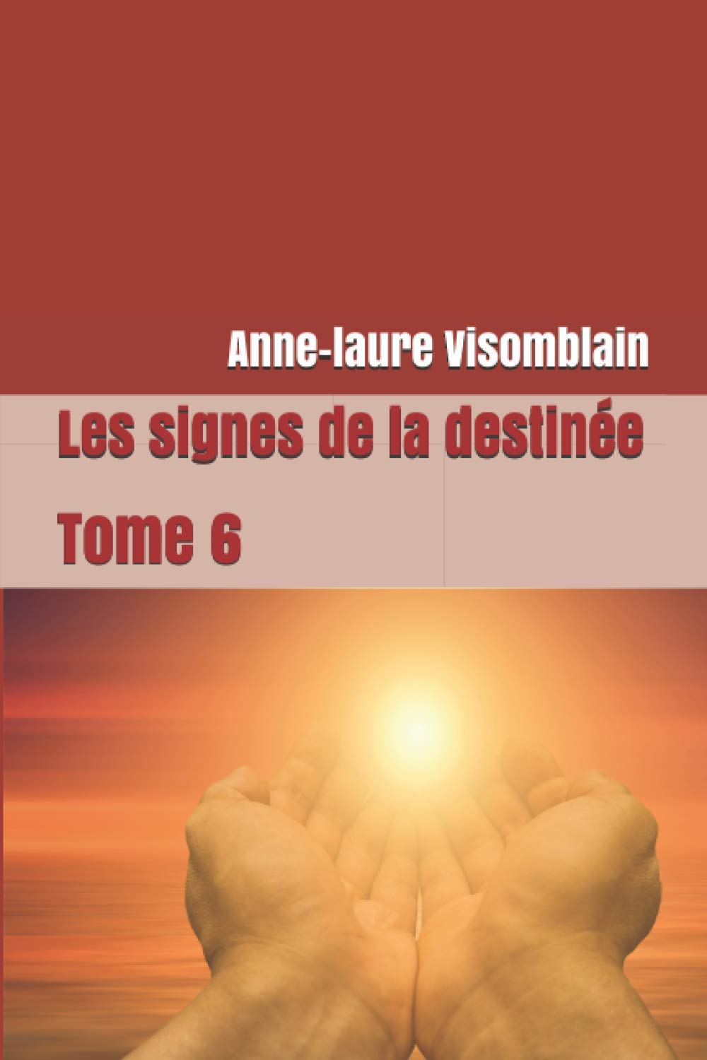 Les signes de la destinée: Tome 6 Action & Adventure