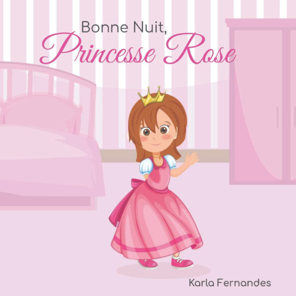 Princesse Rose: Bonne Nuit book