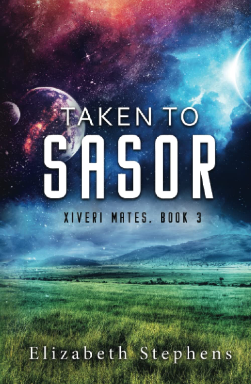 Taken to Sasor: Xiveri Mates Book 3 Contemporary Romance