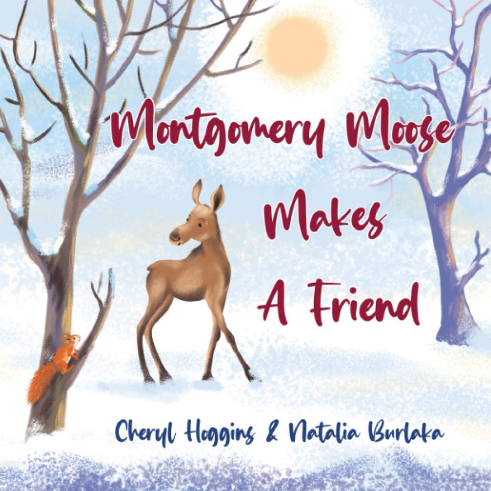 Montgomery Moose makes a friend book