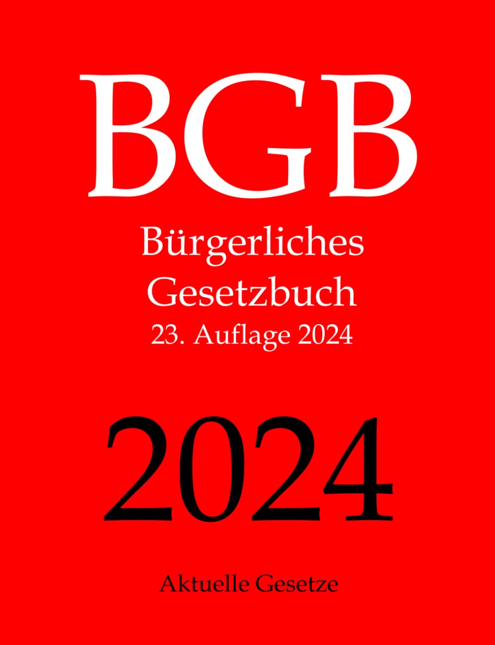 BGB, Bürgerliches Gesetzbuch, Aktuelle Gesetze Law