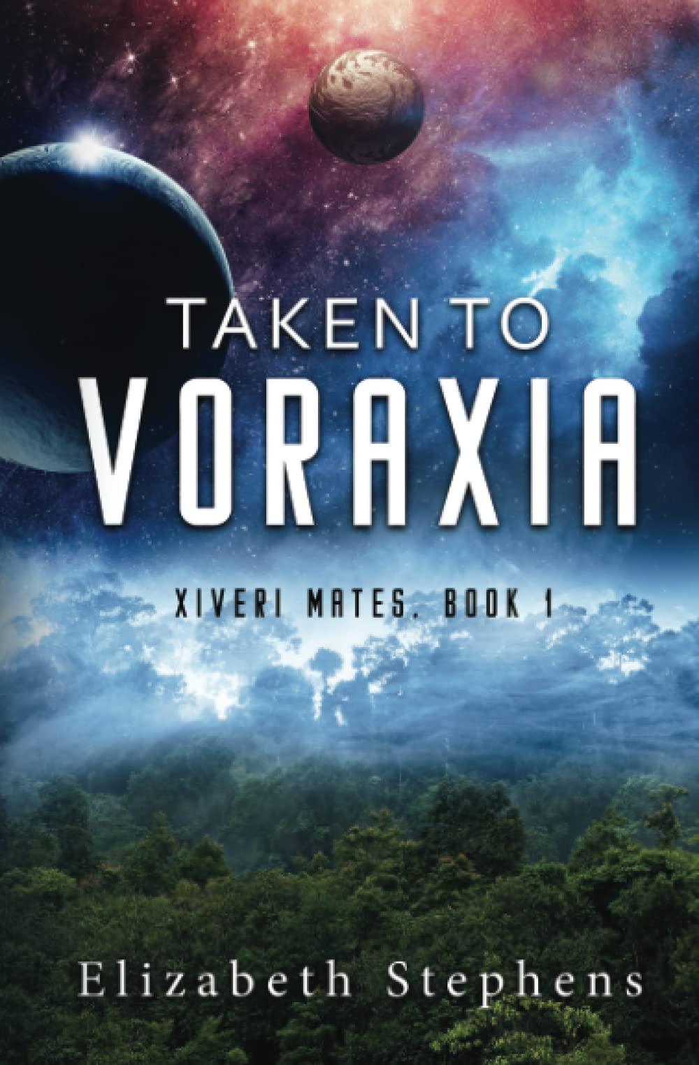 Taken to Voraxia (Xiveri Mates Book 1) Contemporary Romance