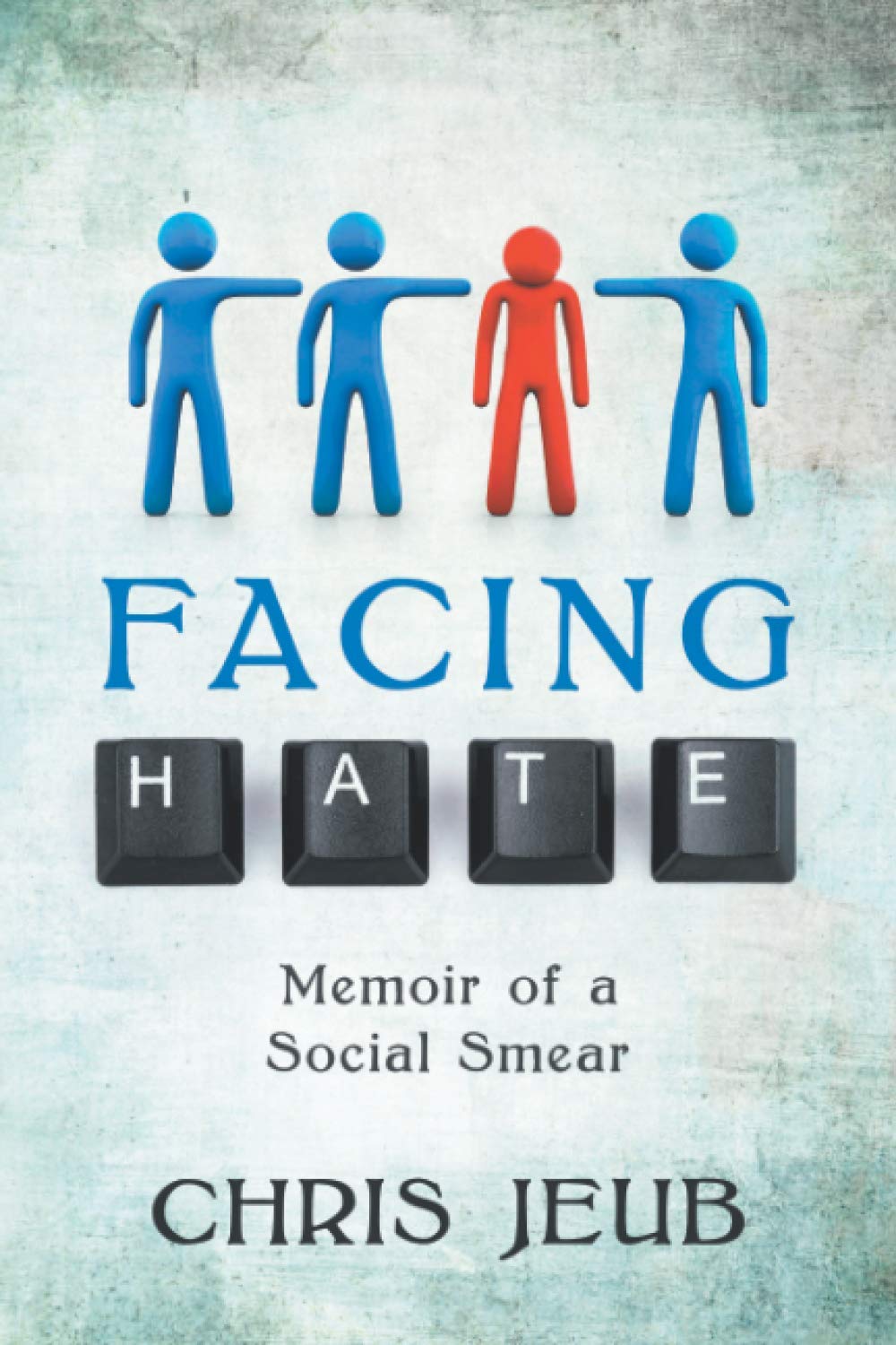 Facing Hate: Memoir of a Social Smear Computer Science
