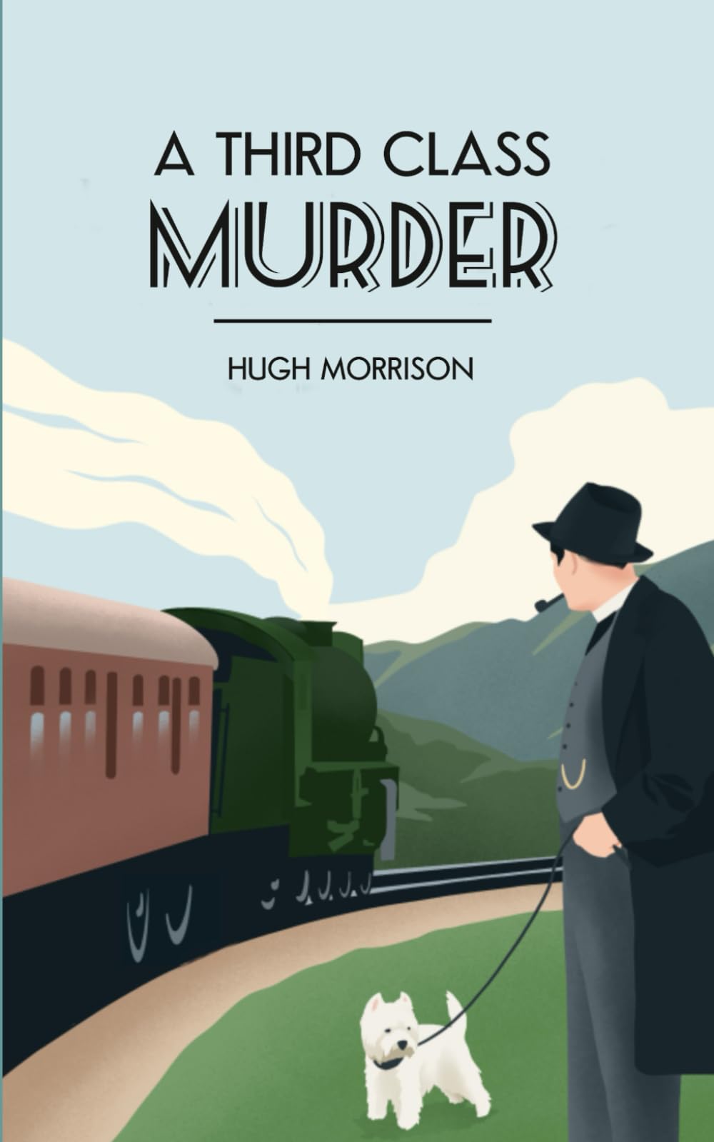 A Third Class Murder: a cozy 1930s mystery set in an English village book
