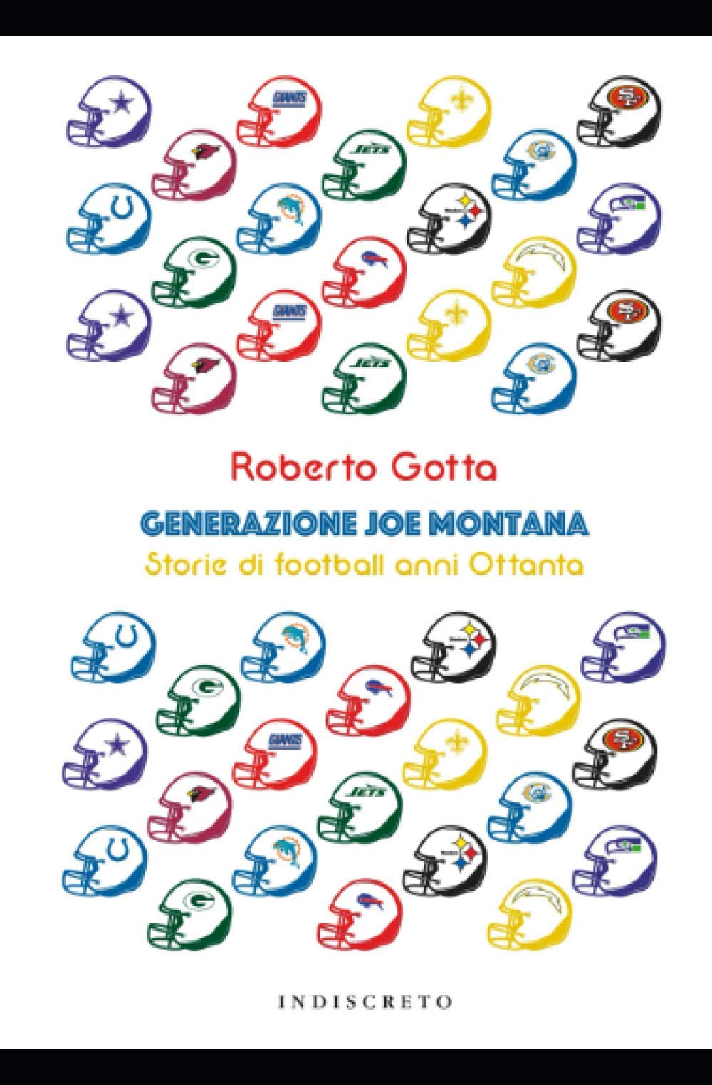 Generazione Joe Montana: Storie di football anni Ottanta book