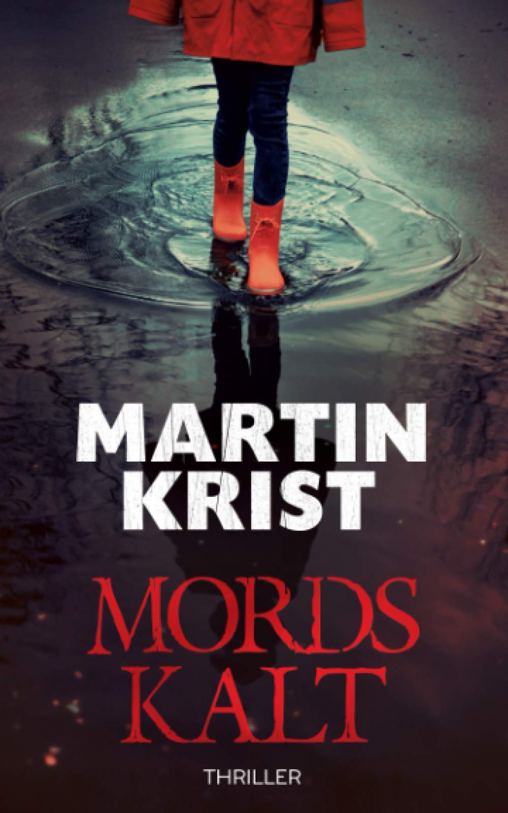 Mordskalt: Thriller (Kommissar Kalkbrenner, Band 3) Detective & CSI