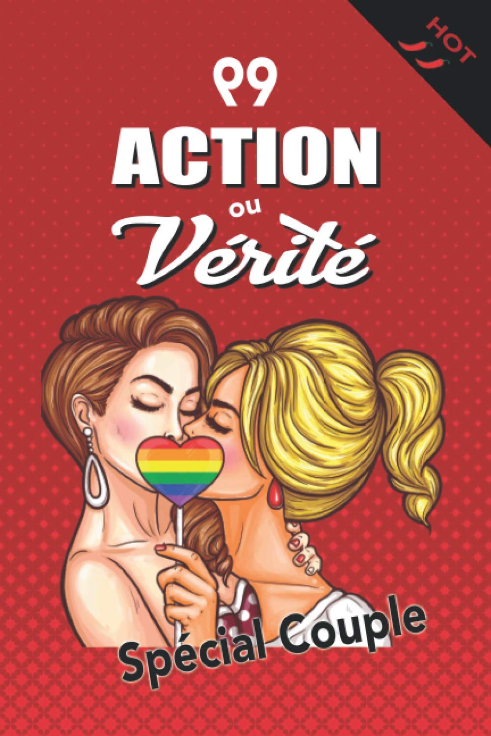 99 Action ou Vérité: Version Lesbienne Hot | Jeu sexy et coquin pour couple amoureux | Cadeau érotique pour soirée sexe | 130 pages 15,24 x 22,86 cm book