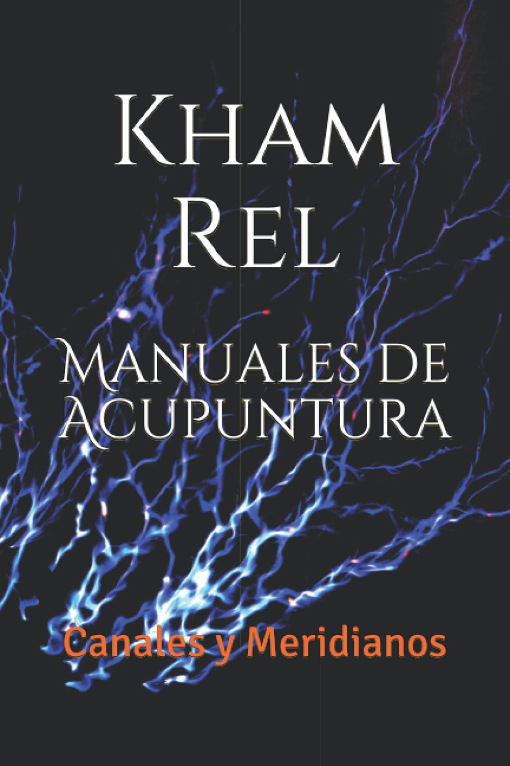Manuales de Acupuntura: Meridianos Ordinarios book