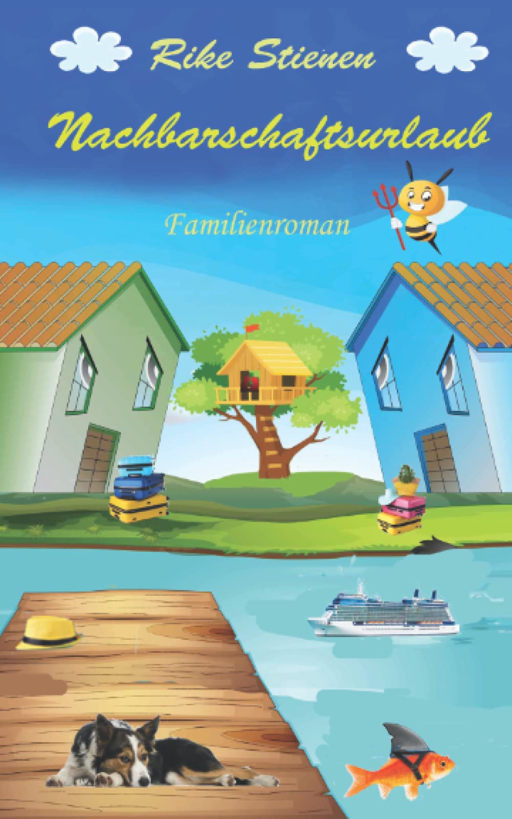 Nachbarschaftsurlaub: Familienroman Humour & Satire