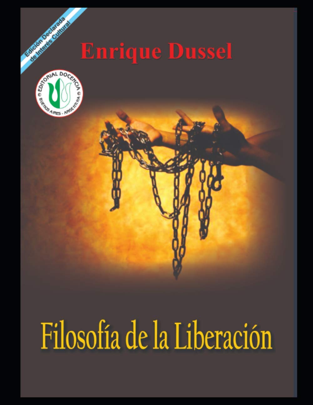 Filosofía de la liberación: Obras selectas 11 book