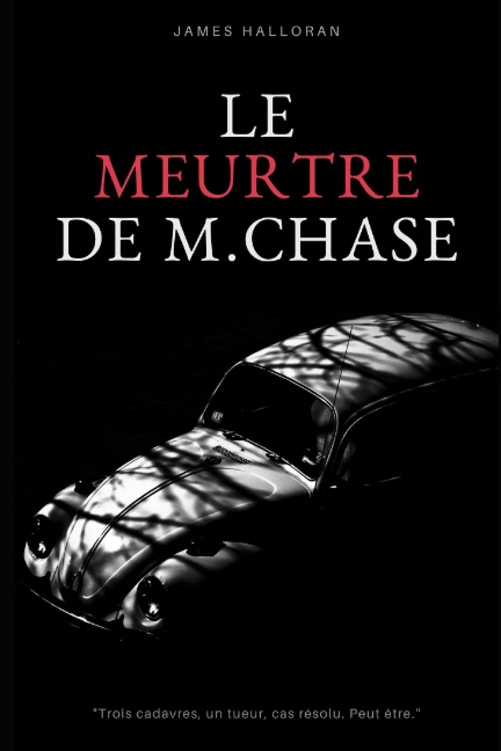Le Meurtre de M. Chase book