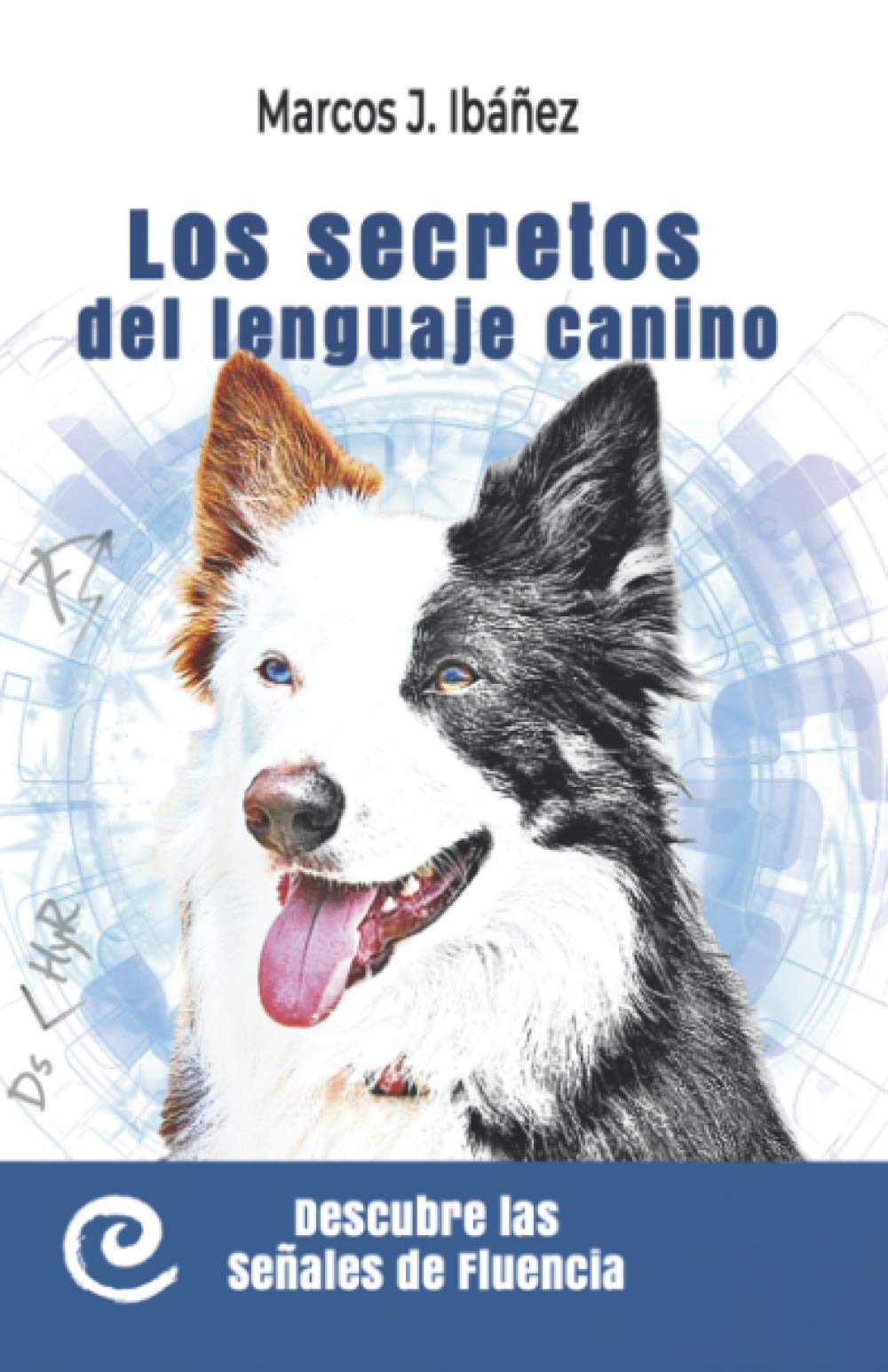 Los secretos del lenguaje canino: Descubre las señales de fluencia Mathematics