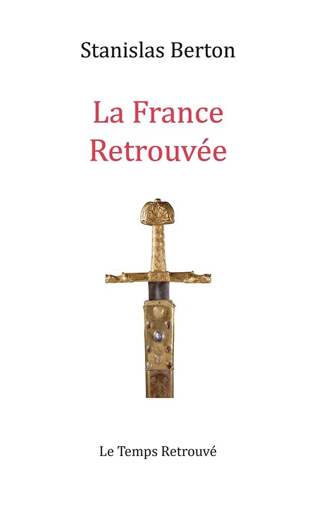 La France Retrouvée Contemporary literature